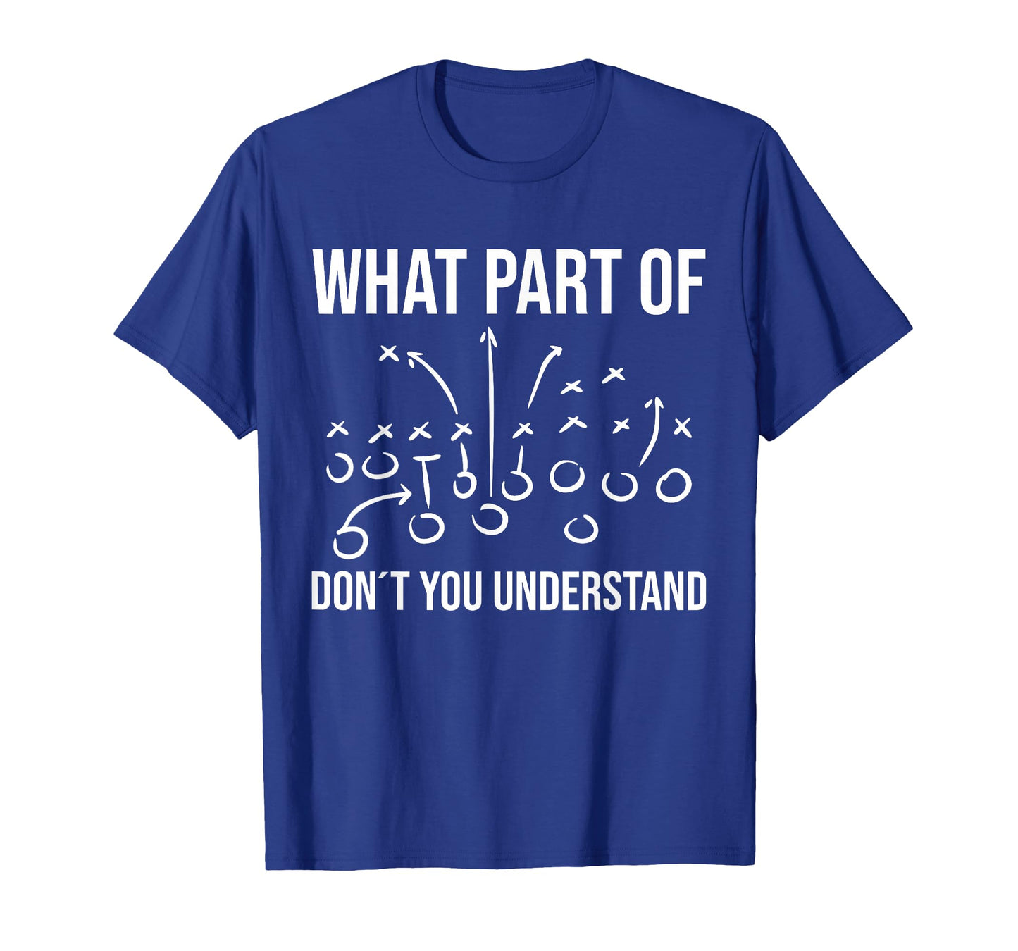 What part of don´t you understand - Football Coach player T-Shirt