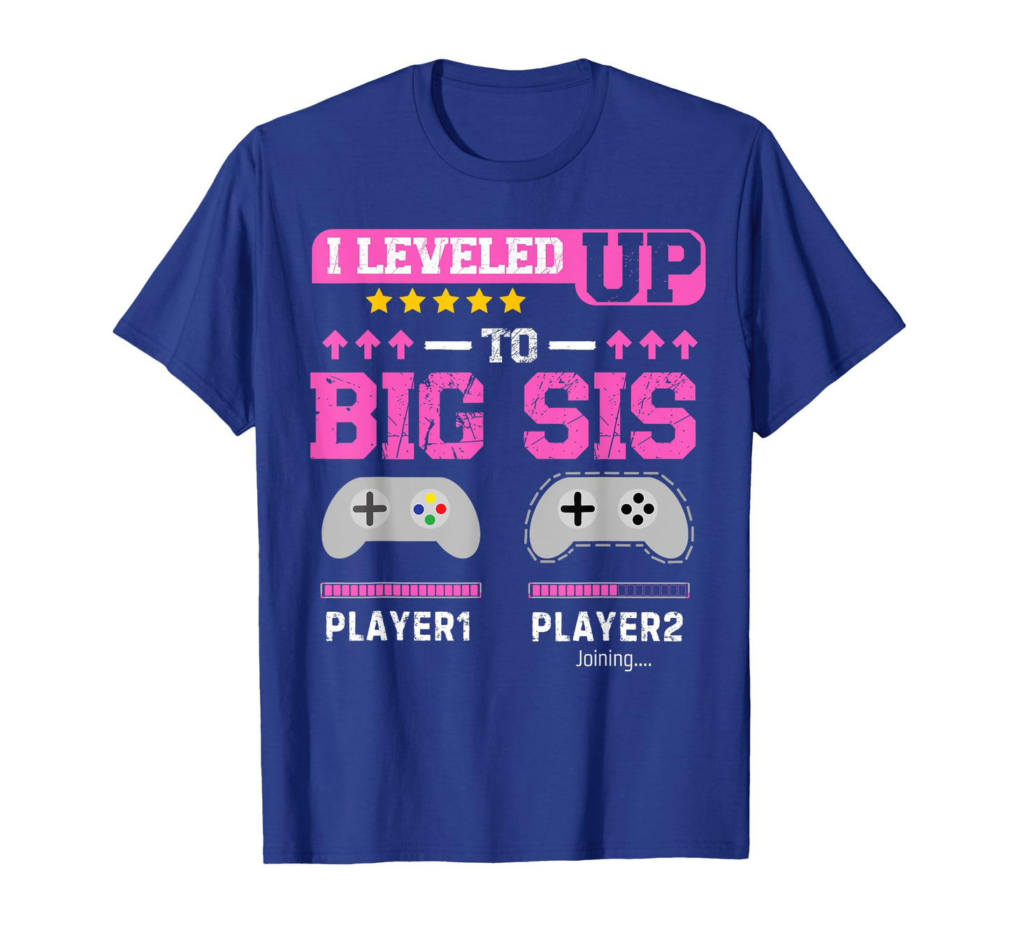 I Leveled Up to Big Sis Gamer Funny Sister Gamer T-Shirt