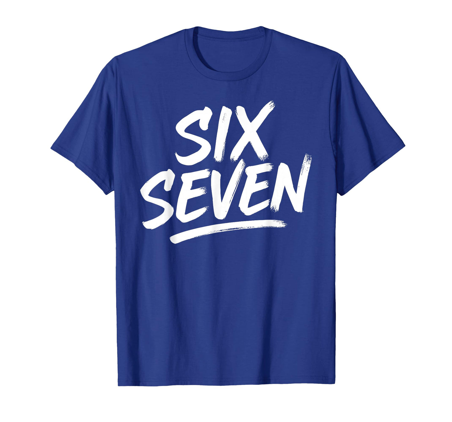 Six Seven 6 7 Funny Meme Internet Joke Viral Trend T-Shirt