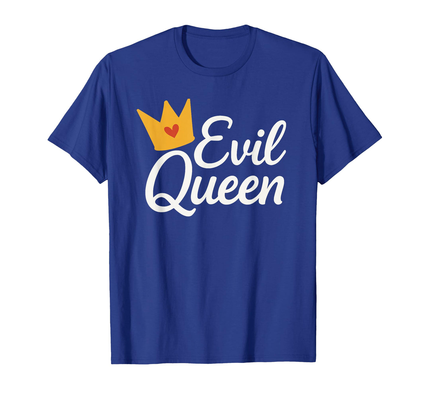 Sassy Evil Queen Crown Funny Costume T-Shirt