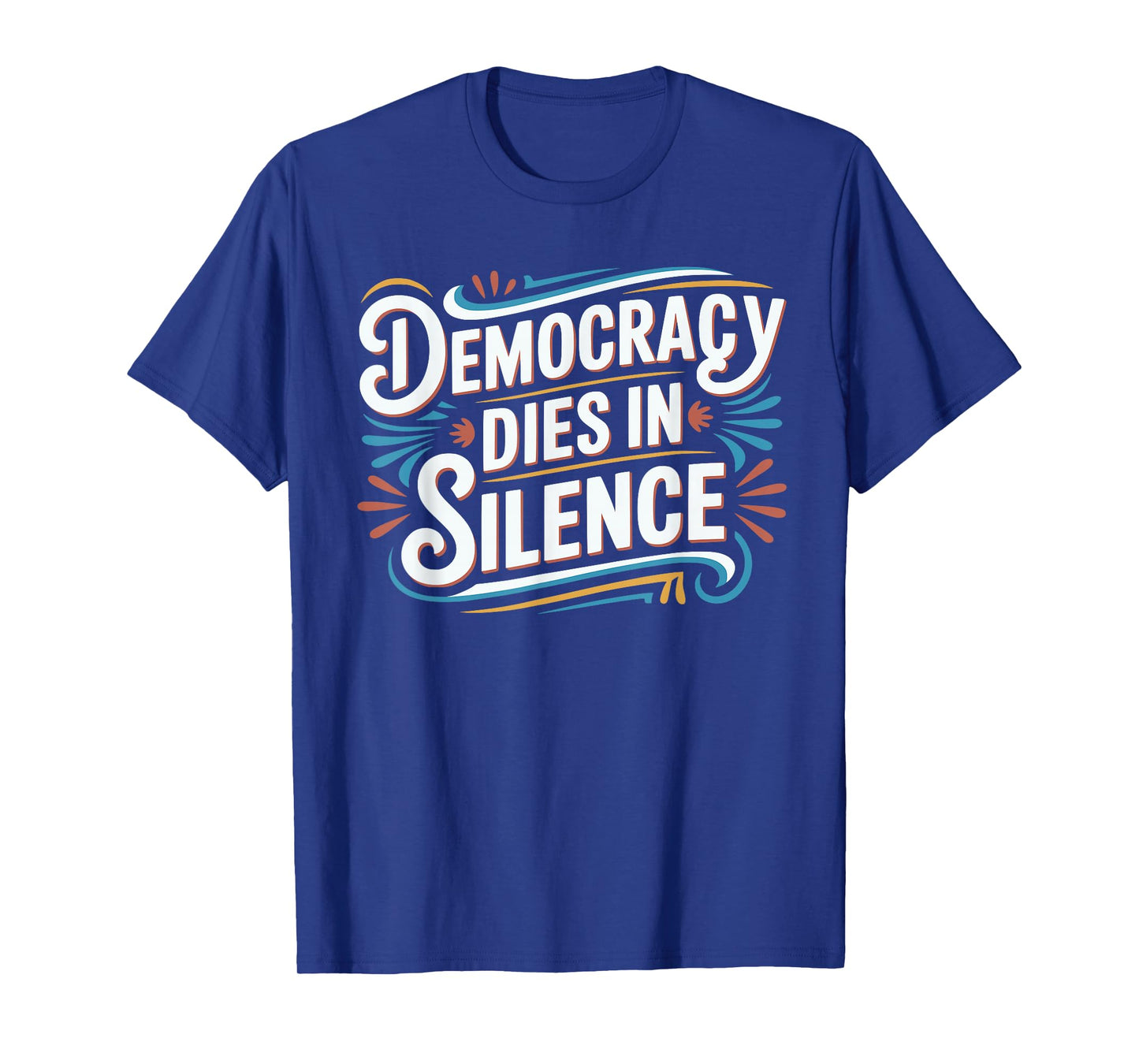 Vintage Democracy Dies in Silence Protest Sign Cool Retro T-Shirt