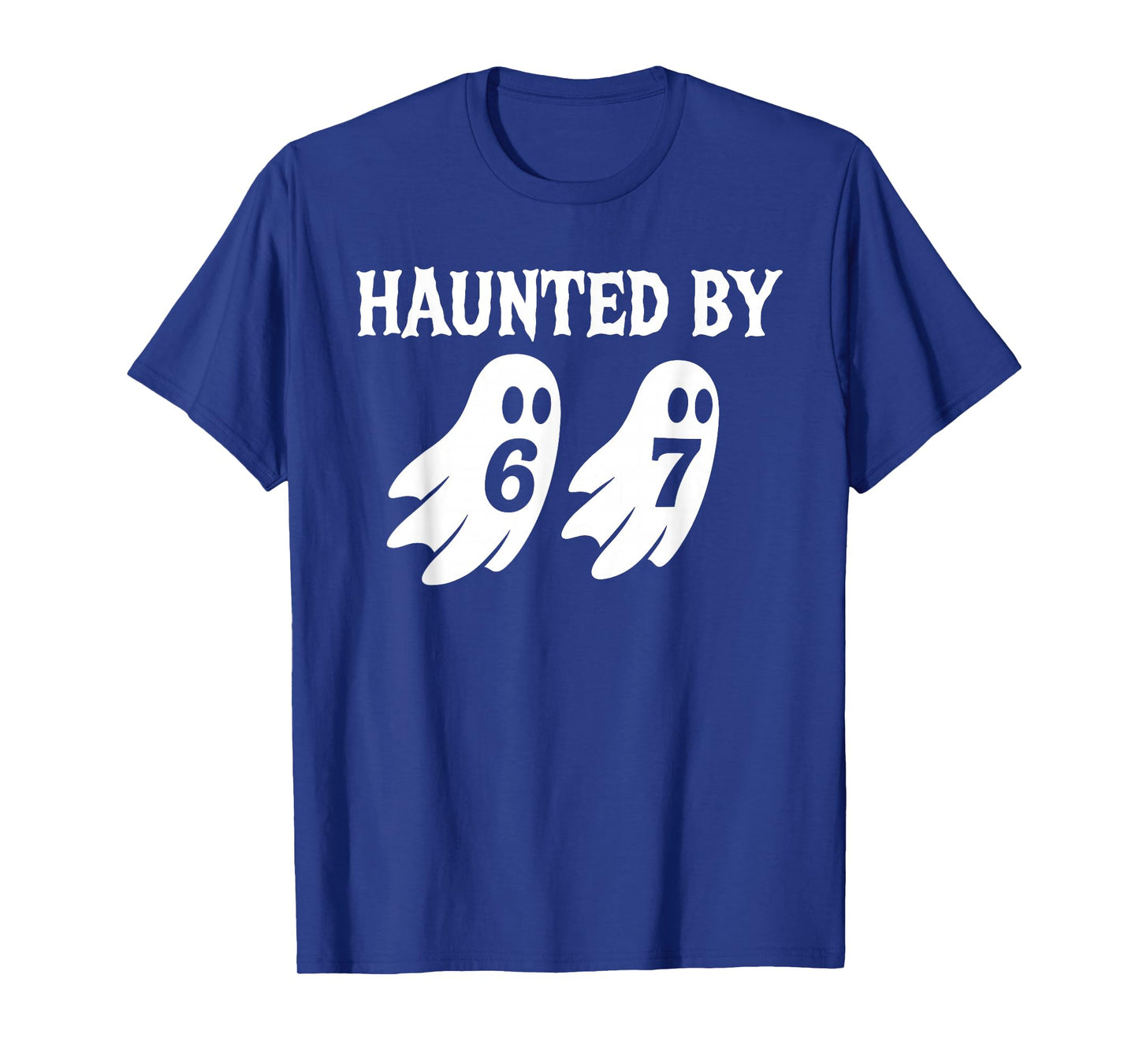 Halloween Haunted by 6-7 Meme Men Women Kids Six Seven 67 T-Shirt