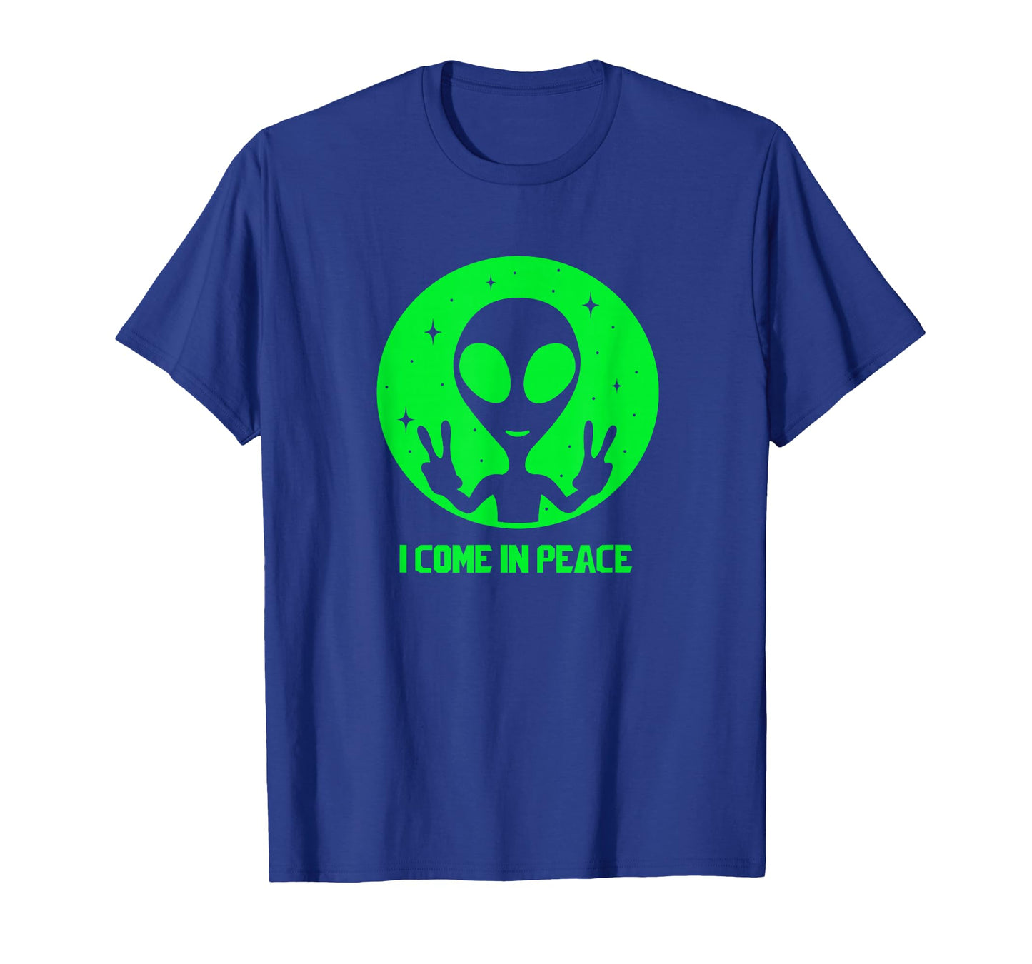 Alien Lover Gifts Men Women Kids UFO I Come In Peace Martian T-Shirt