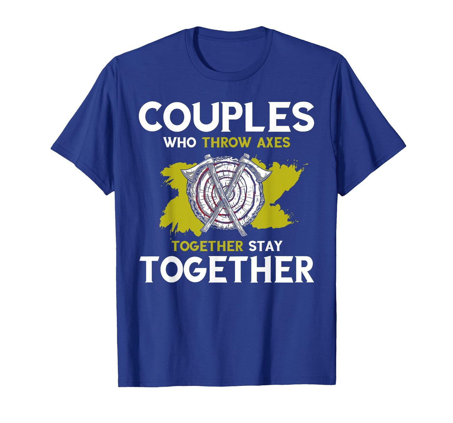 Axe Throwing Couple Together Axe Thrower Hatchet Throw T-Shirt