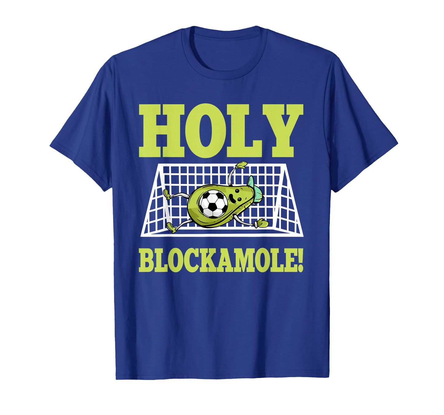 Goalie Soccer Player Goalkeeper Guacamole Lover Goaltender T-Shirt