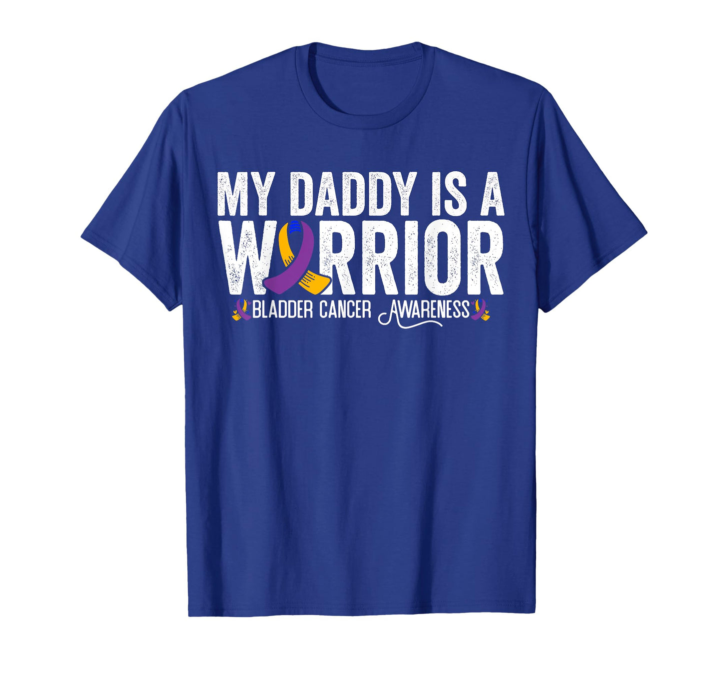 My Daddy Is A Warrior Bladder Cancer Awareness T-Shirt