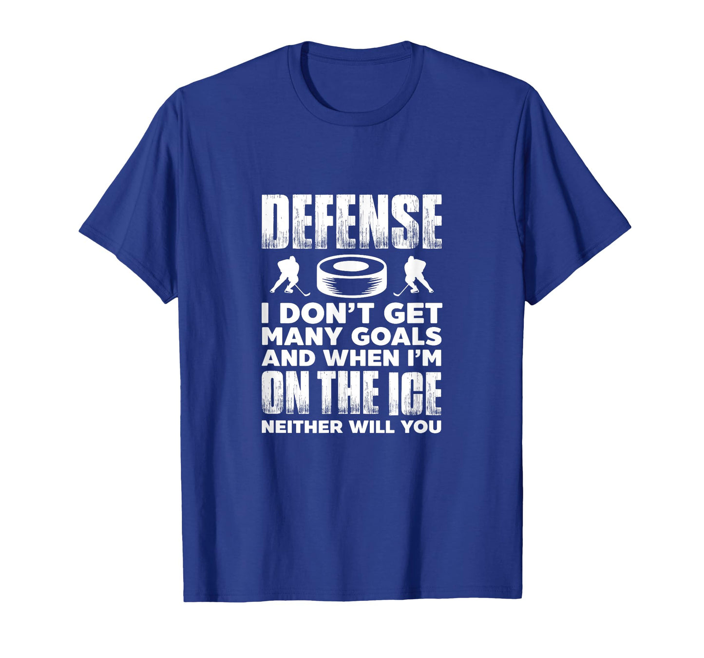 Ice Hockey Player Goalie Defense I Don't Get Many Goals T-Shirt
