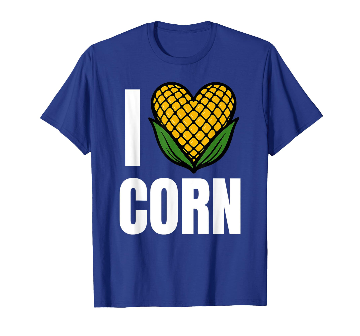 I Love Corn Funny Corn Lover Sweet Corn T-Shirt