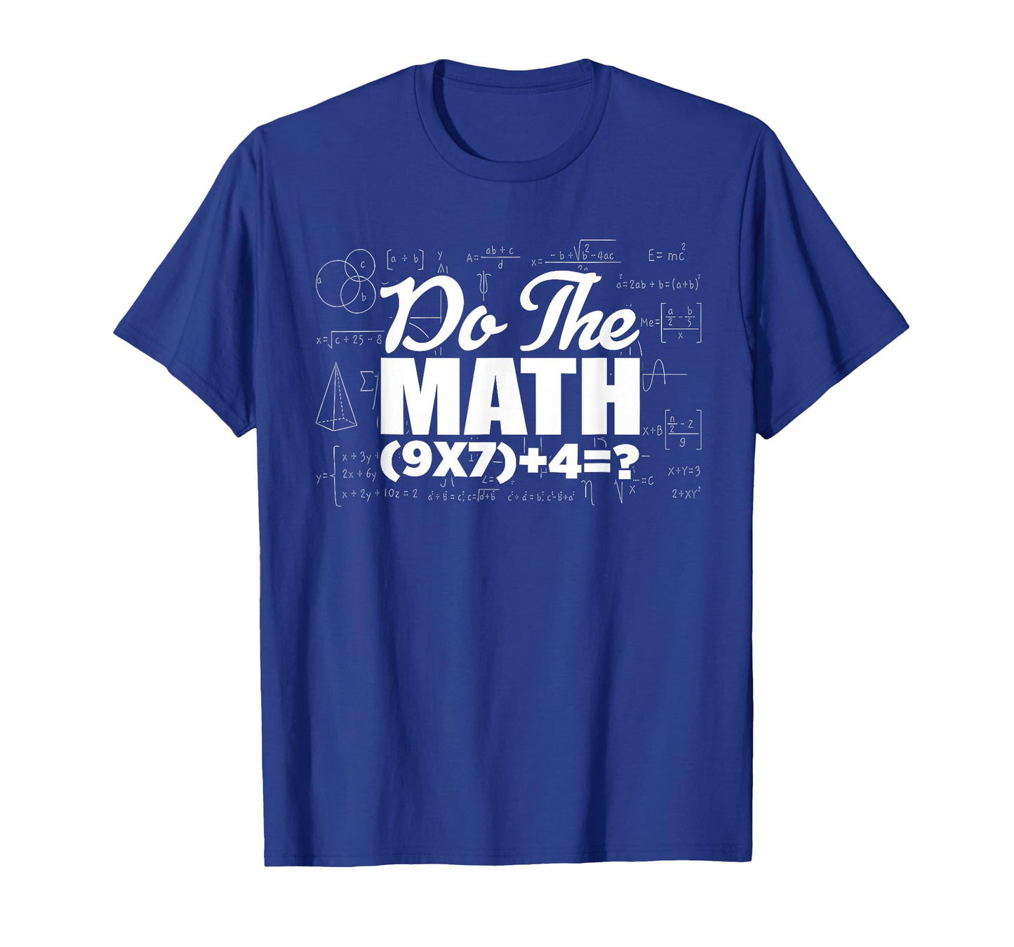 Do The Math 67 Meme Funny Six Seven Men Women Teacher T-Shirt
