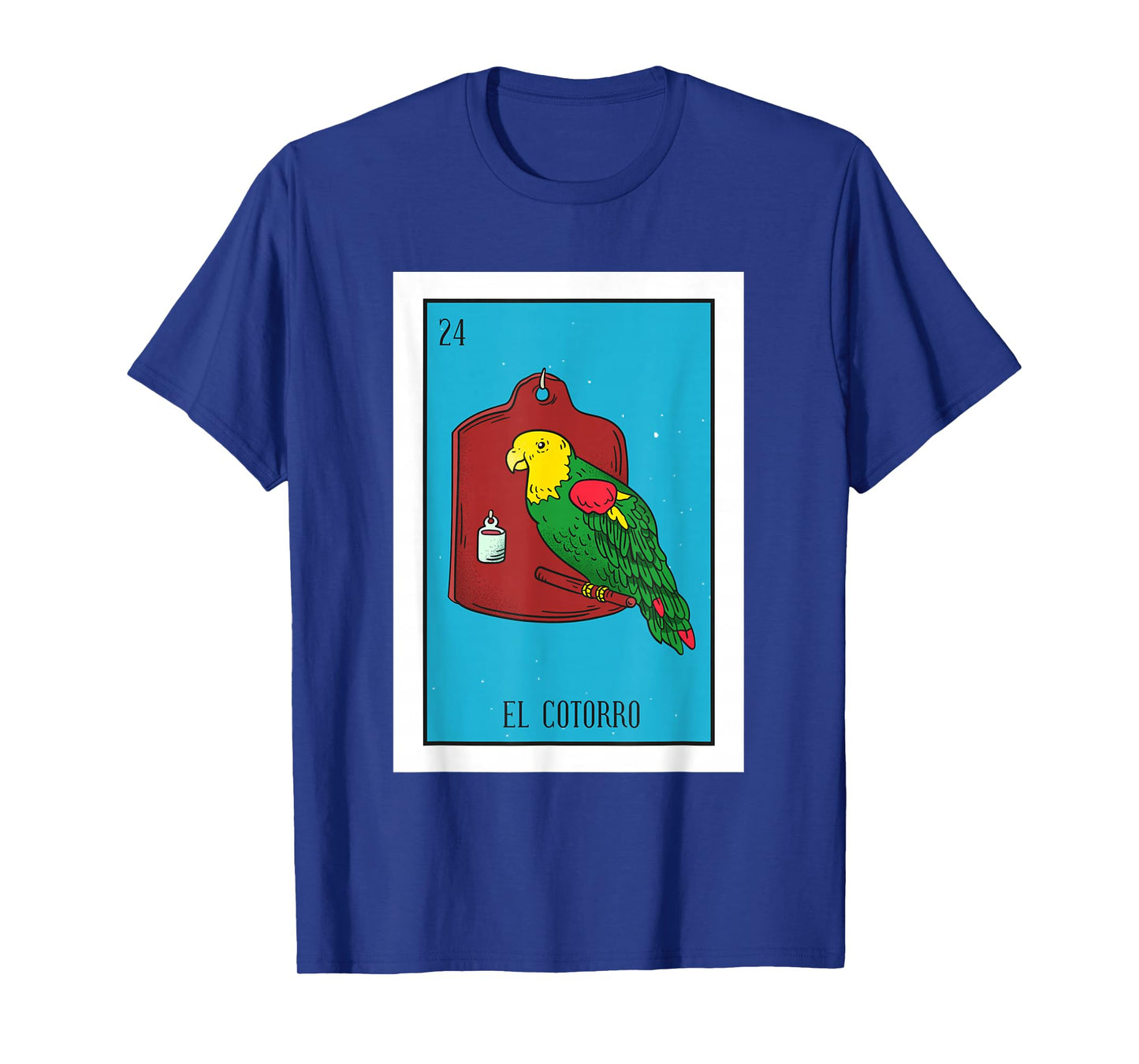 El Cotorro Lottery Card Gift The Parrot Card Mexican Lottery T-Shirt