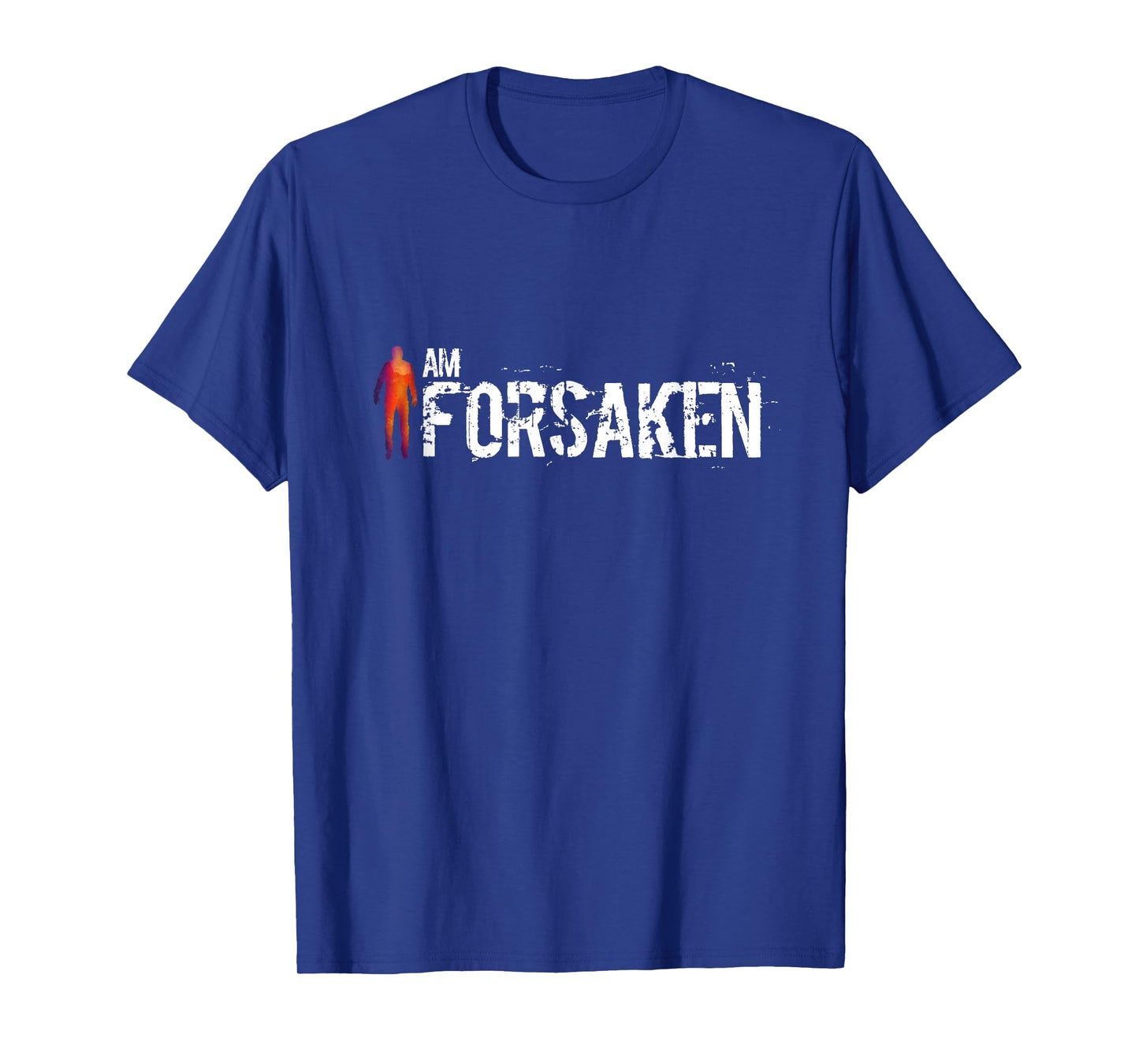 I Am Forsaken Official T-Shirt T-Shirt