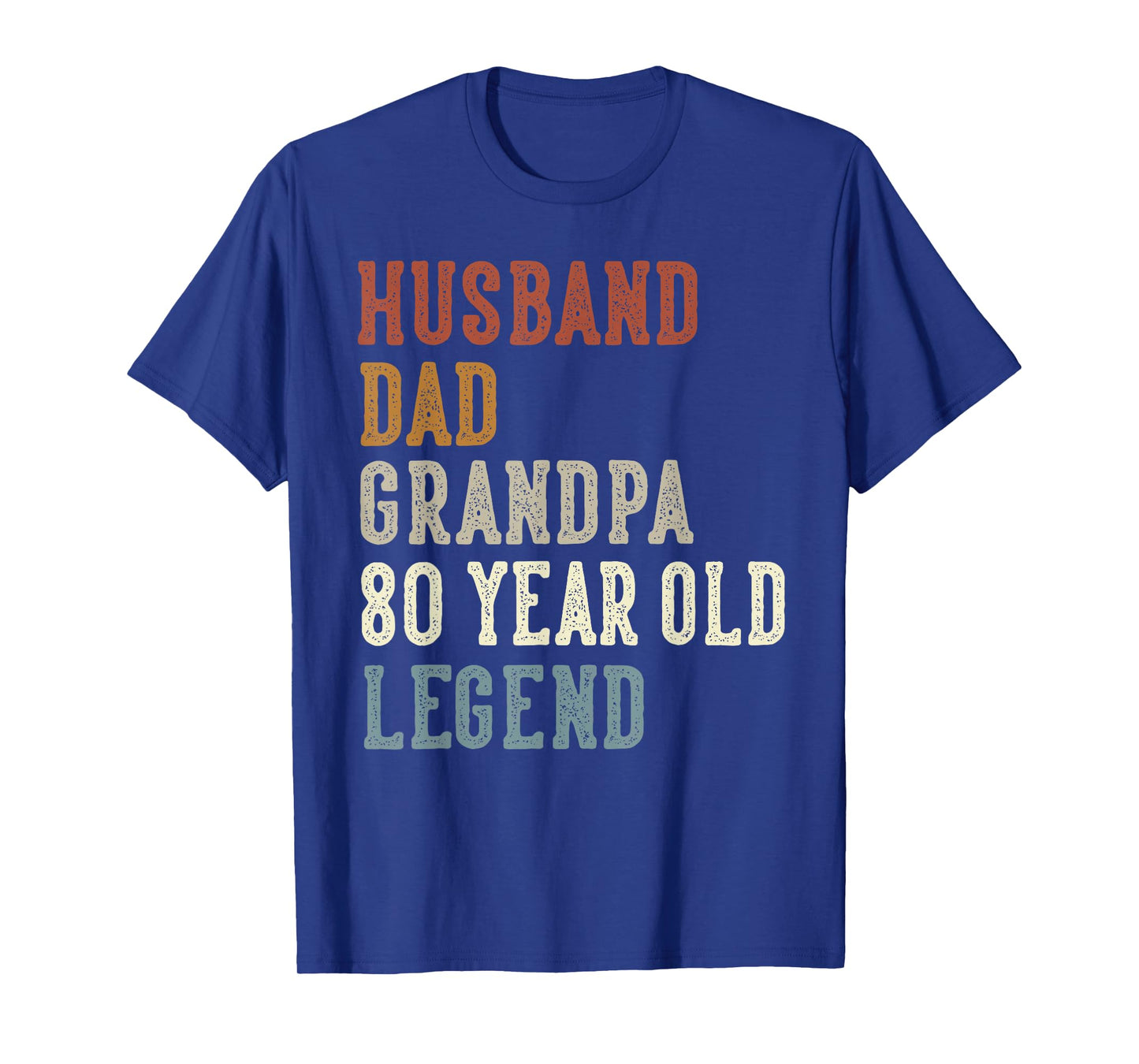Husband Dad Grandpa 80 Year Old Legend 80th Birthday T-Shirt