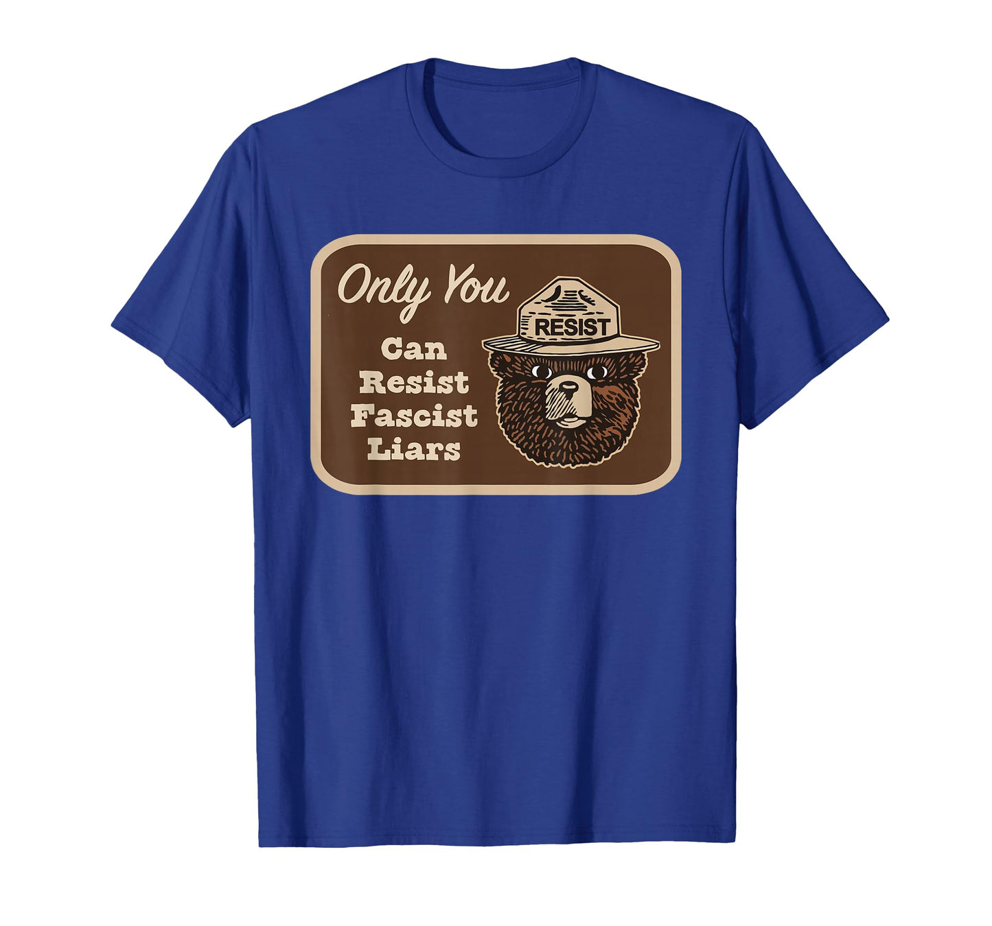 Only You can Resist Fascist Liars T-Shirt