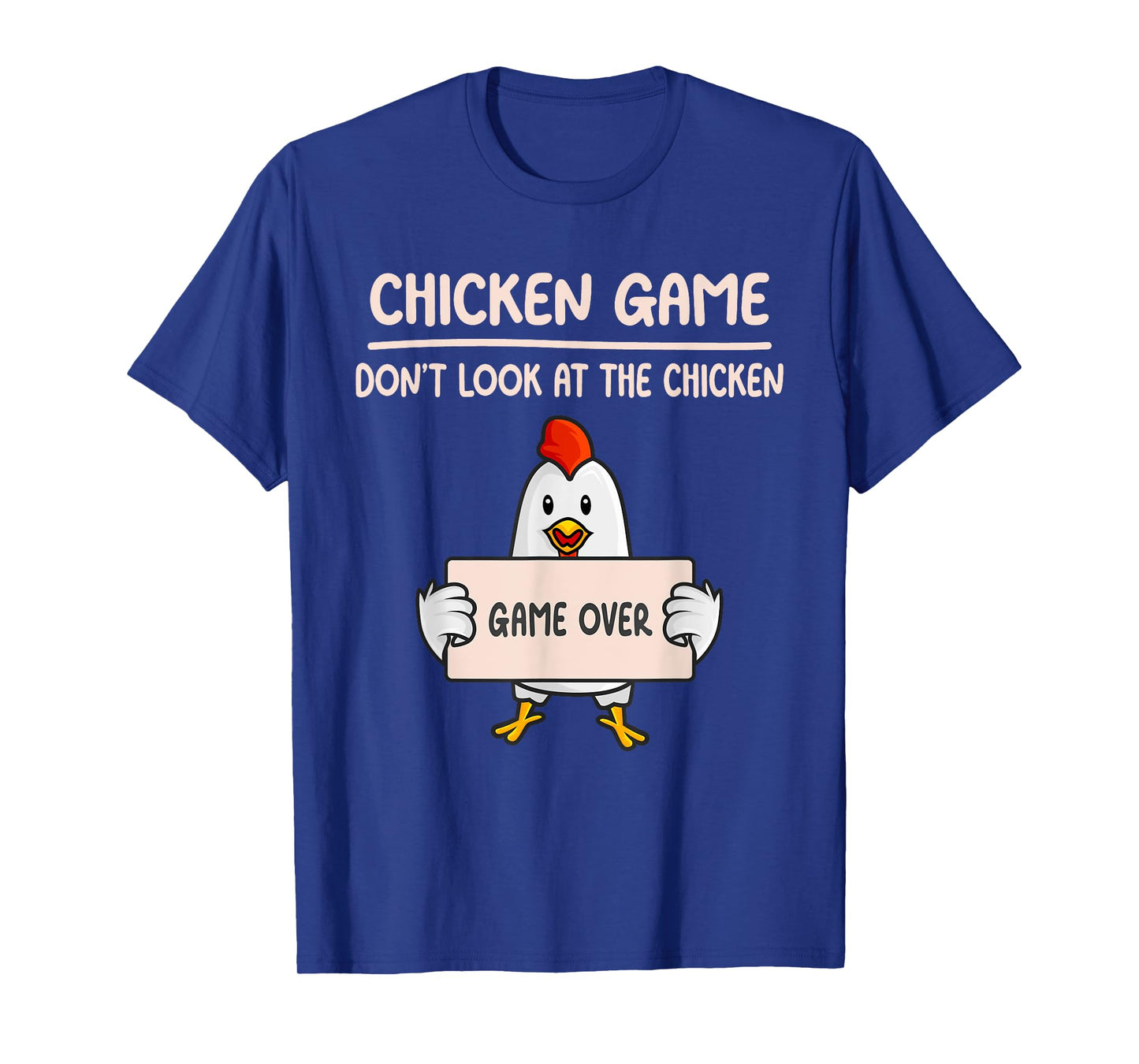 chicken game don't look at the chicken funny kids youth men T-Shirt