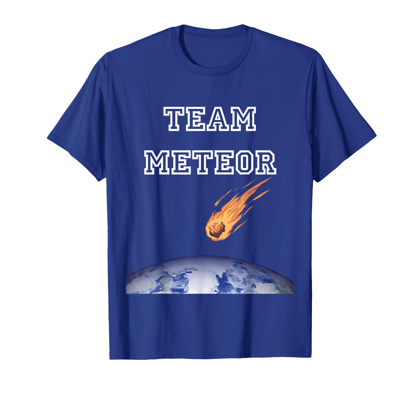 Team Meteor Crashing Into Planet T-Shirt