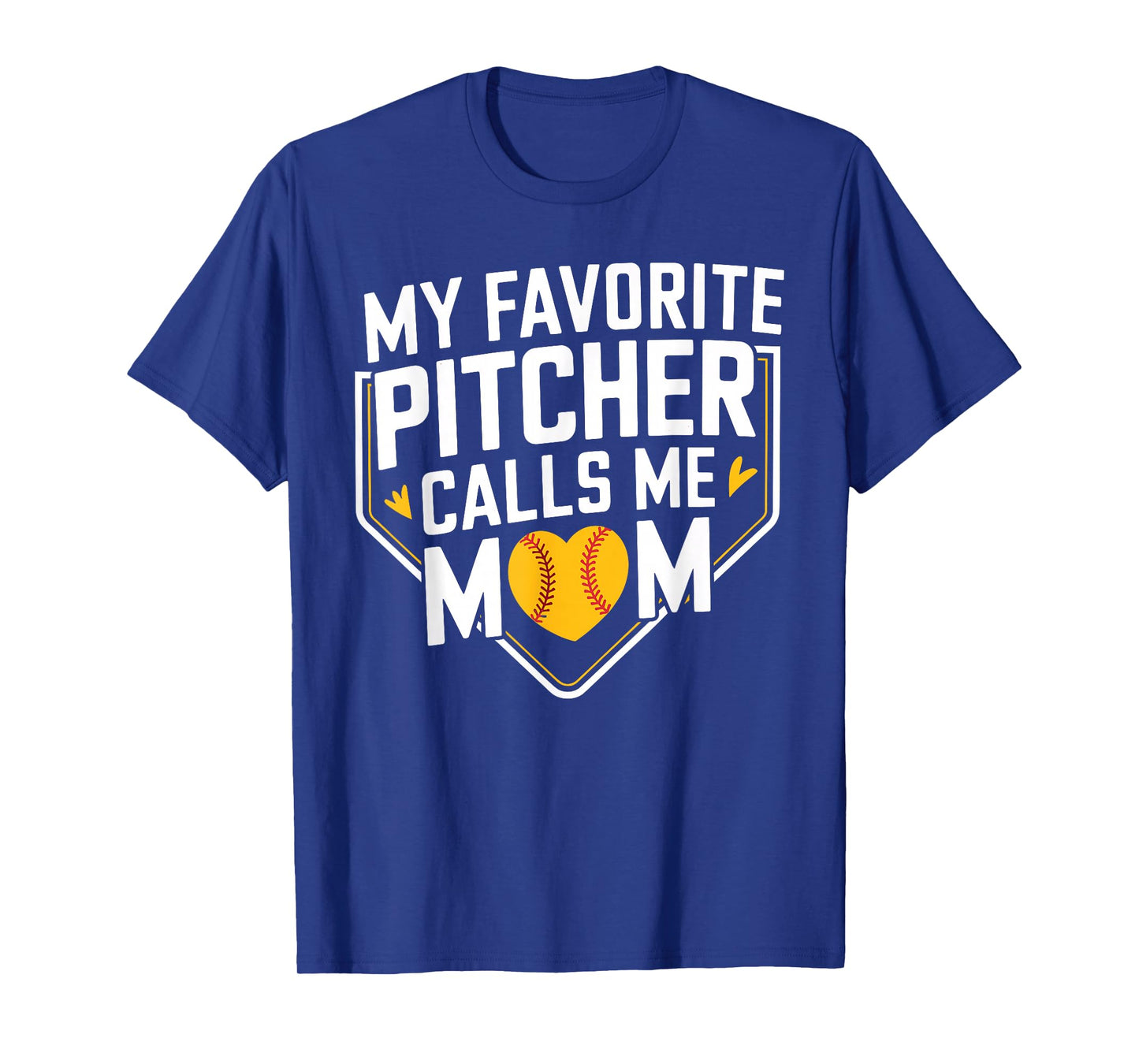 My Favorite Pitcher Calls Me Mom Funny Baseball Mom T-Shirt