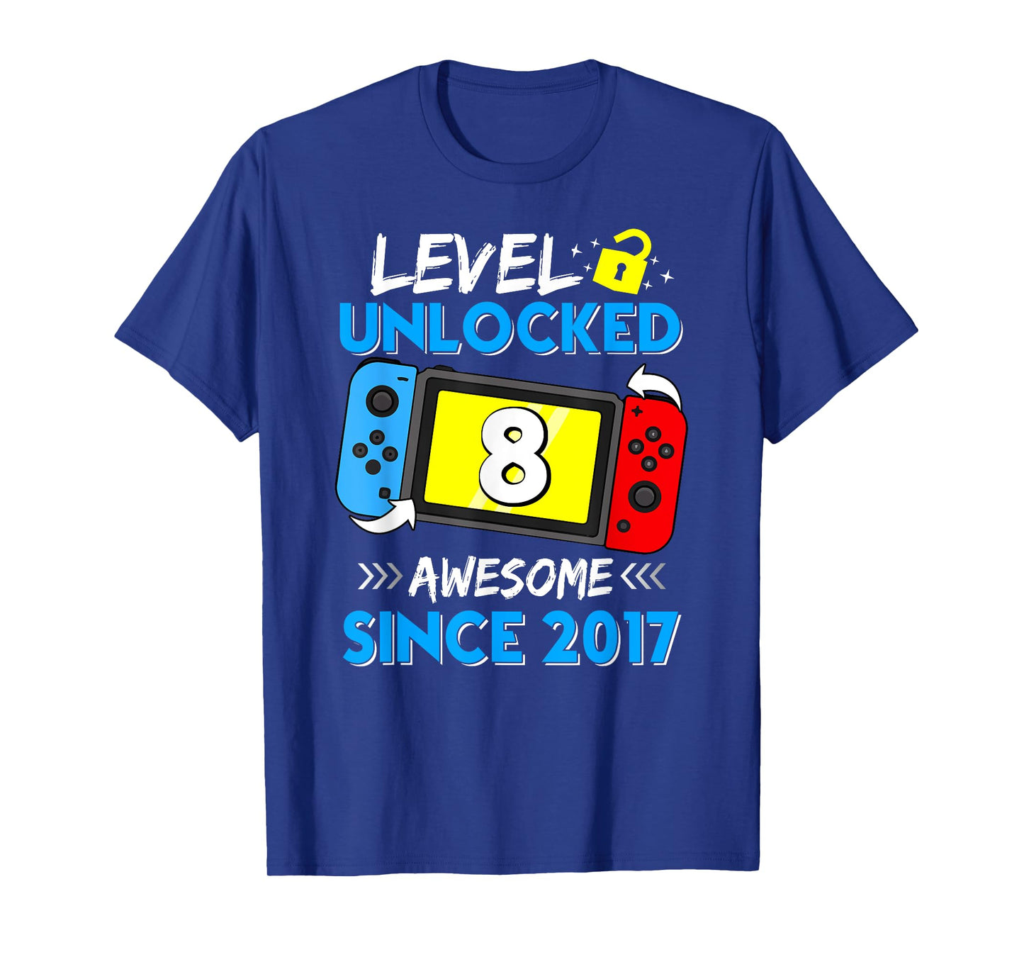 Level 8 Unlocked Awesome Since 2017 8th Birthday Video Game T-Shirt
