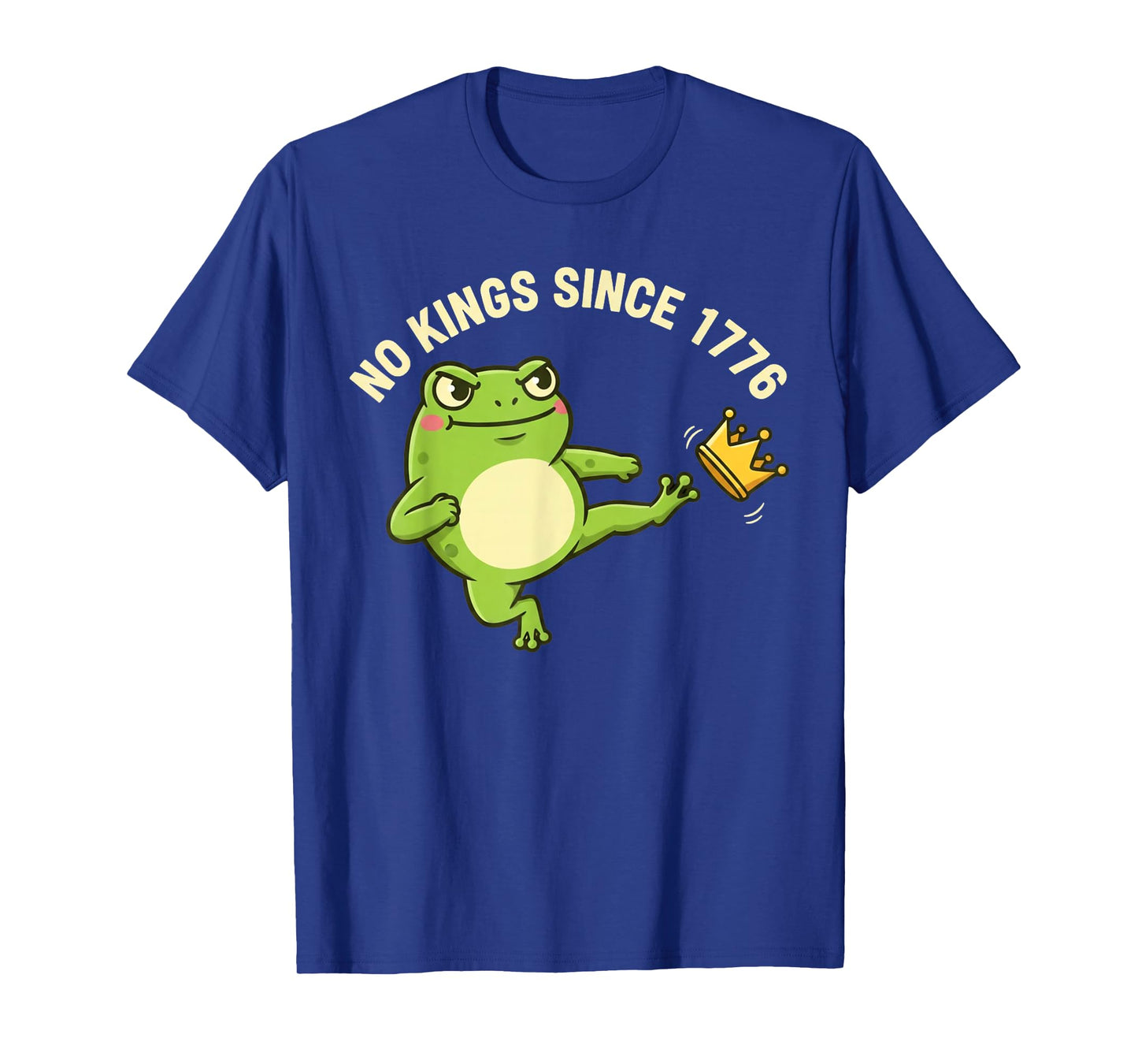 Funny Frog No Kings Since 1776 Cute Patriotic Independence T-Shirt