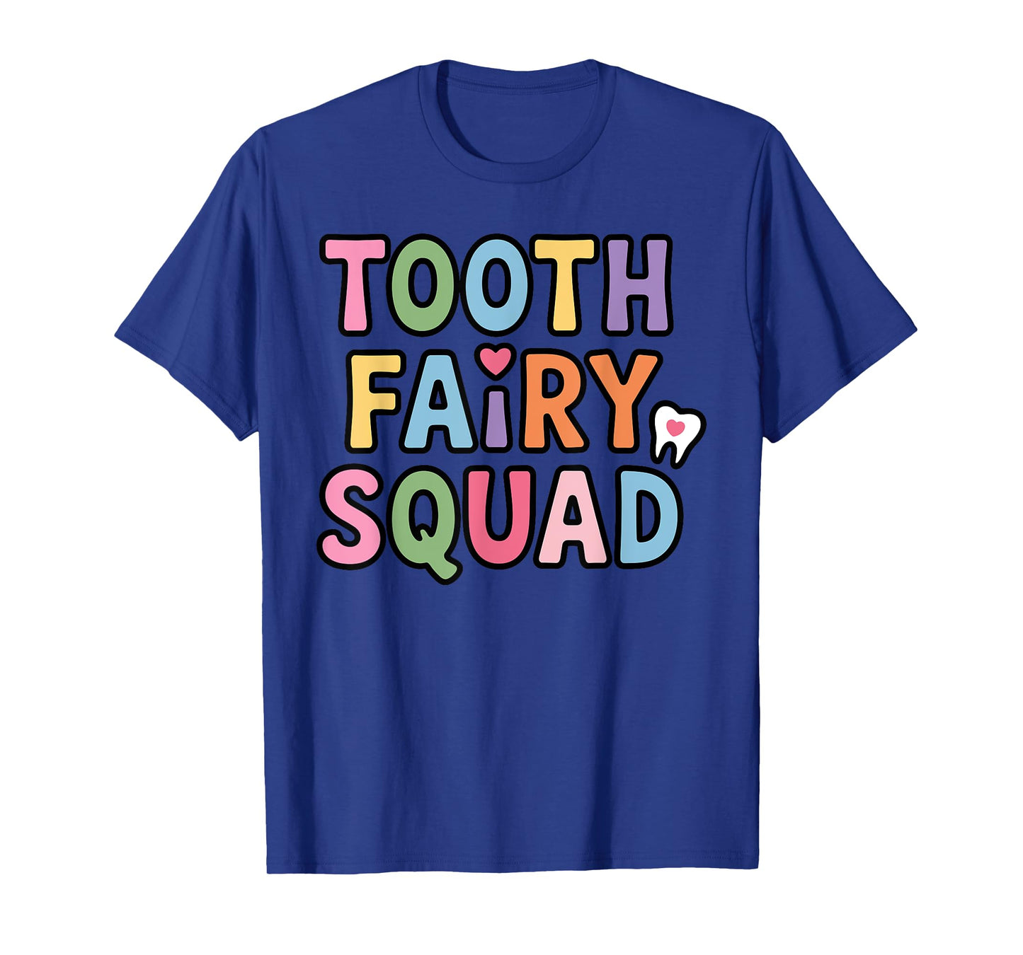 Tooth Fairy Art For Men Women Kids Dental Costume Toothfairy T-Shirt