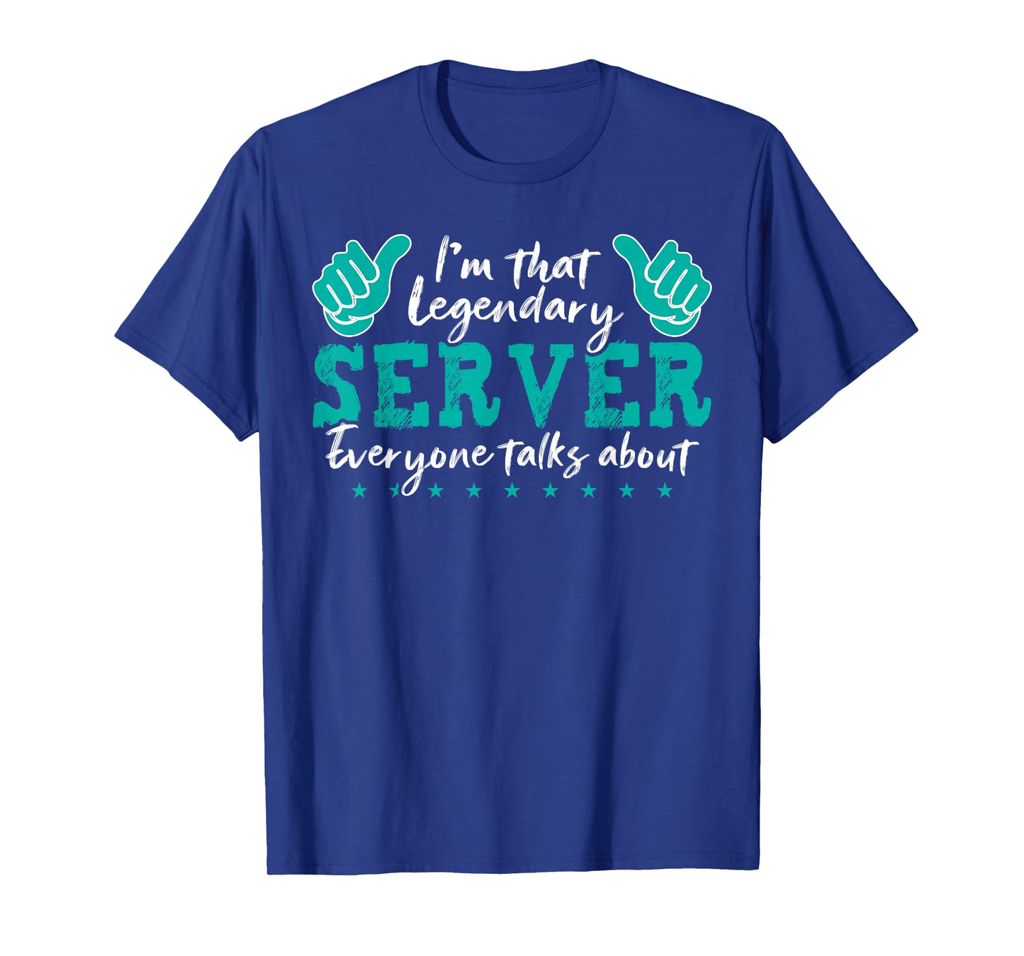 Funny Profession Quote Legendary Server T-Shirt