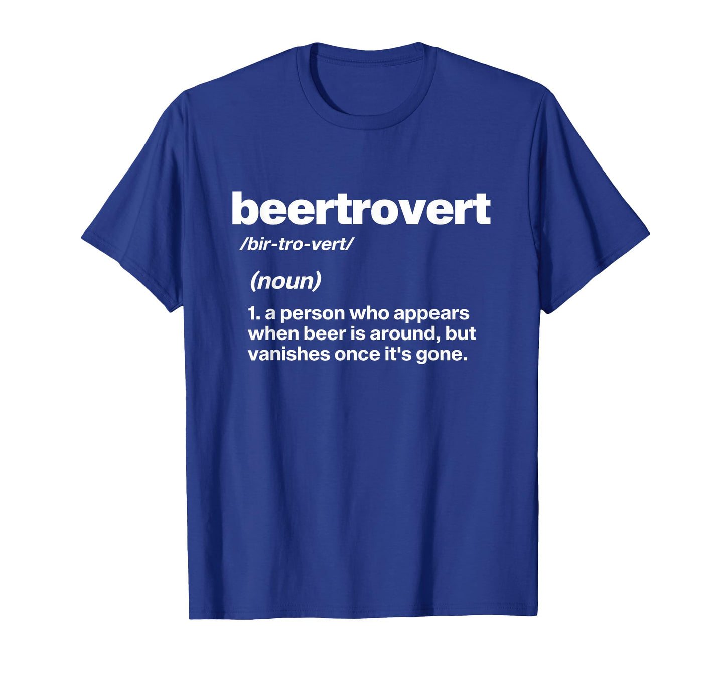 Beertrovert, Funny Beer Drinking T-Shirt