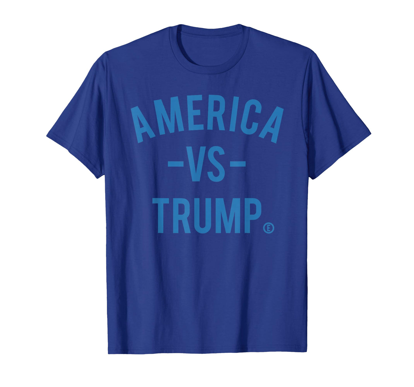 America vs Trump - America Versus Trump T-Shirt