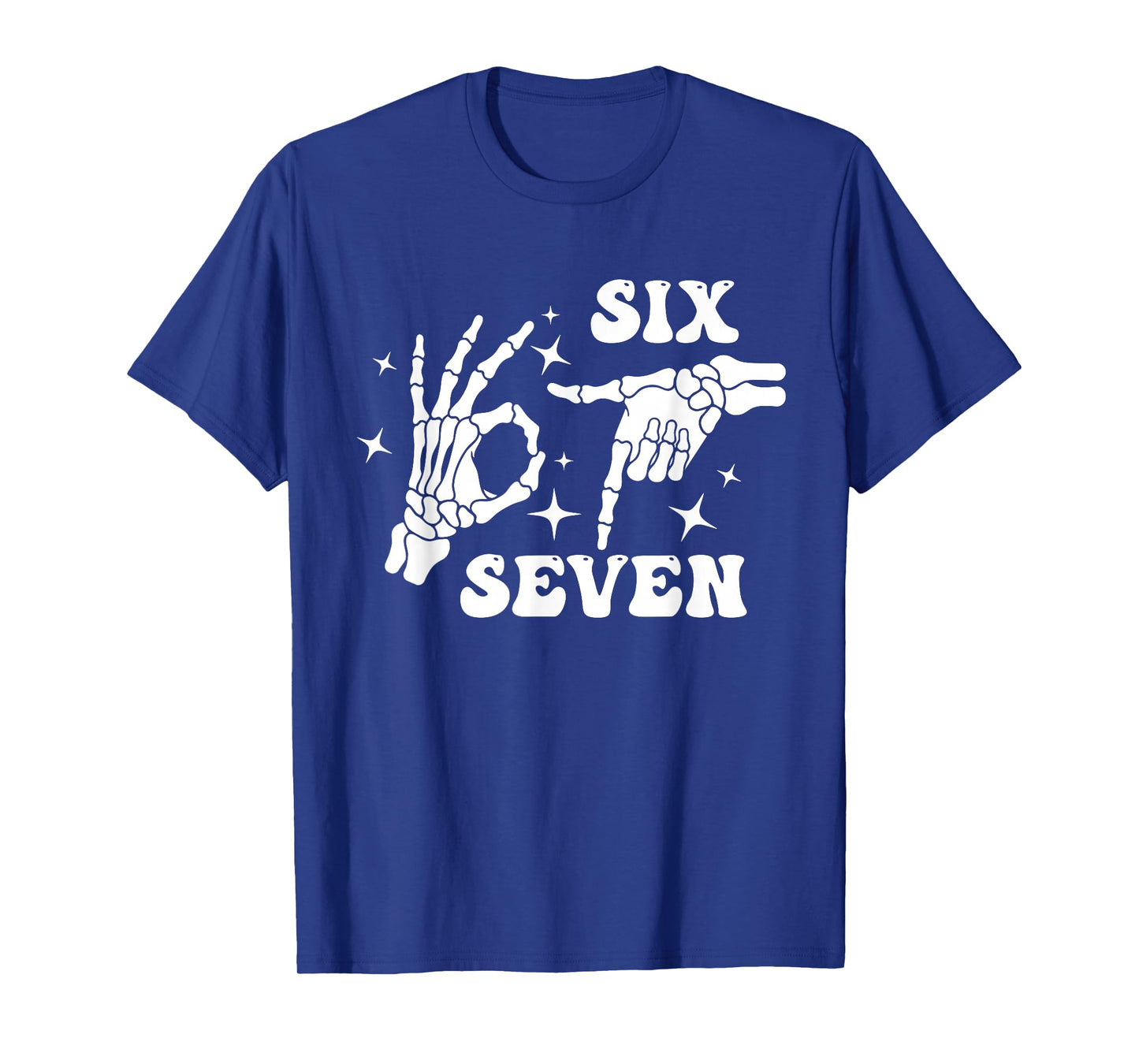 Funny Six Seven 67 Meme Gen Alpha Skeleton Hands T-Shirt
