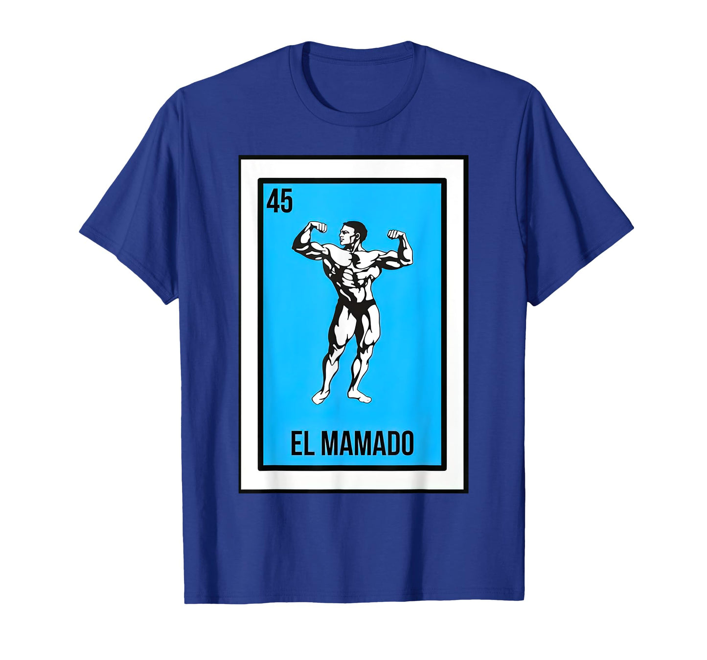 El Mamado Card Mexican Lottery Card T-Shirt