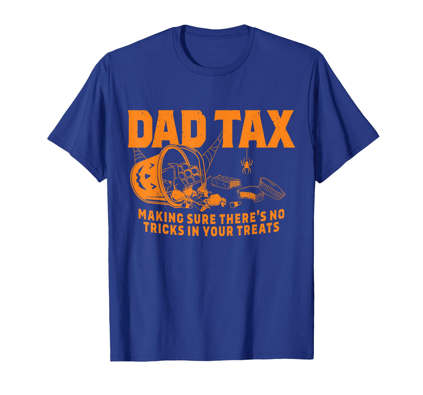 funny Dad tax halloween T-Shirt