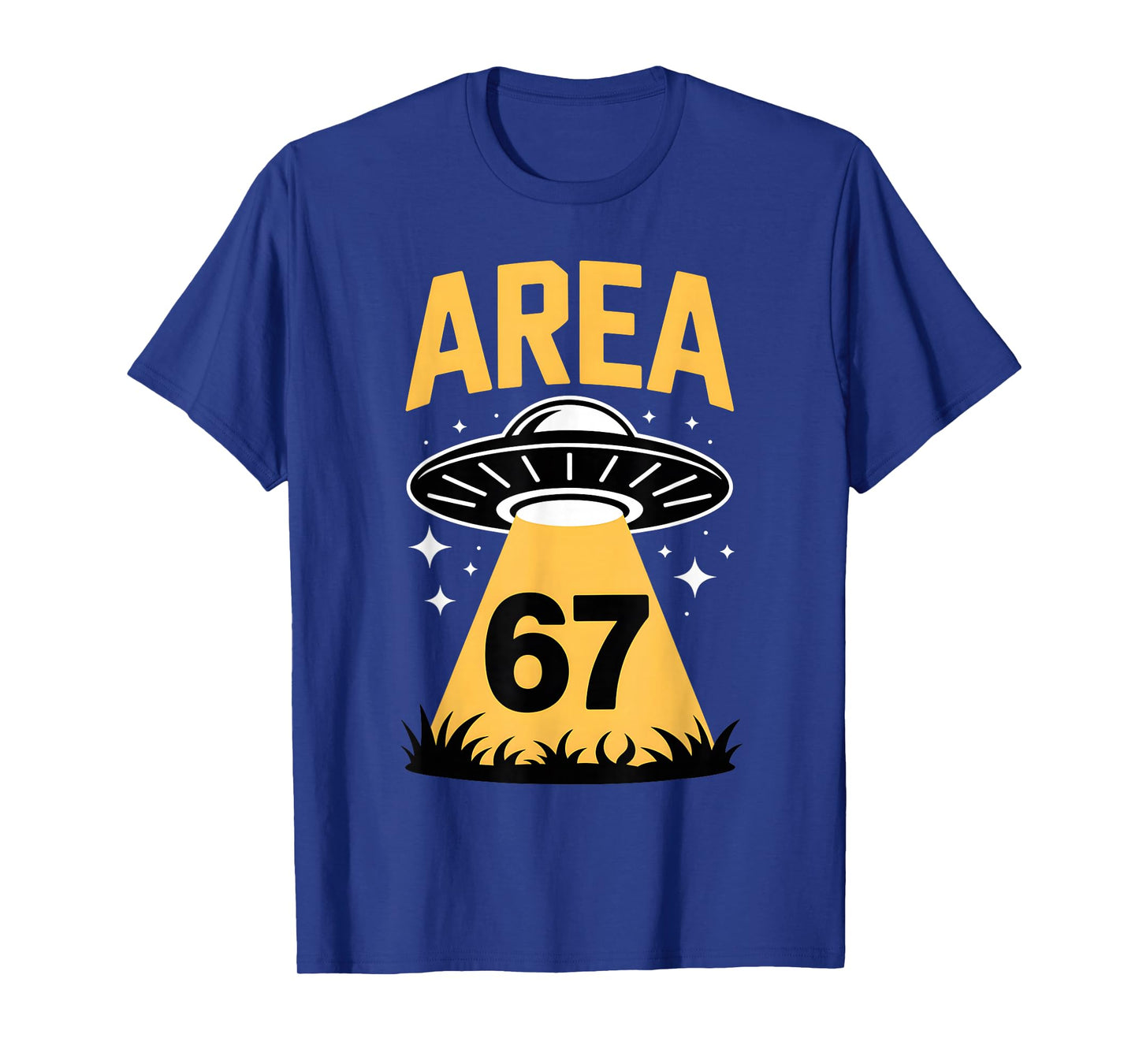 Funny Area 67 UFO Alien Viral Slang Conspiracy Gen Z Humor T-Shirt