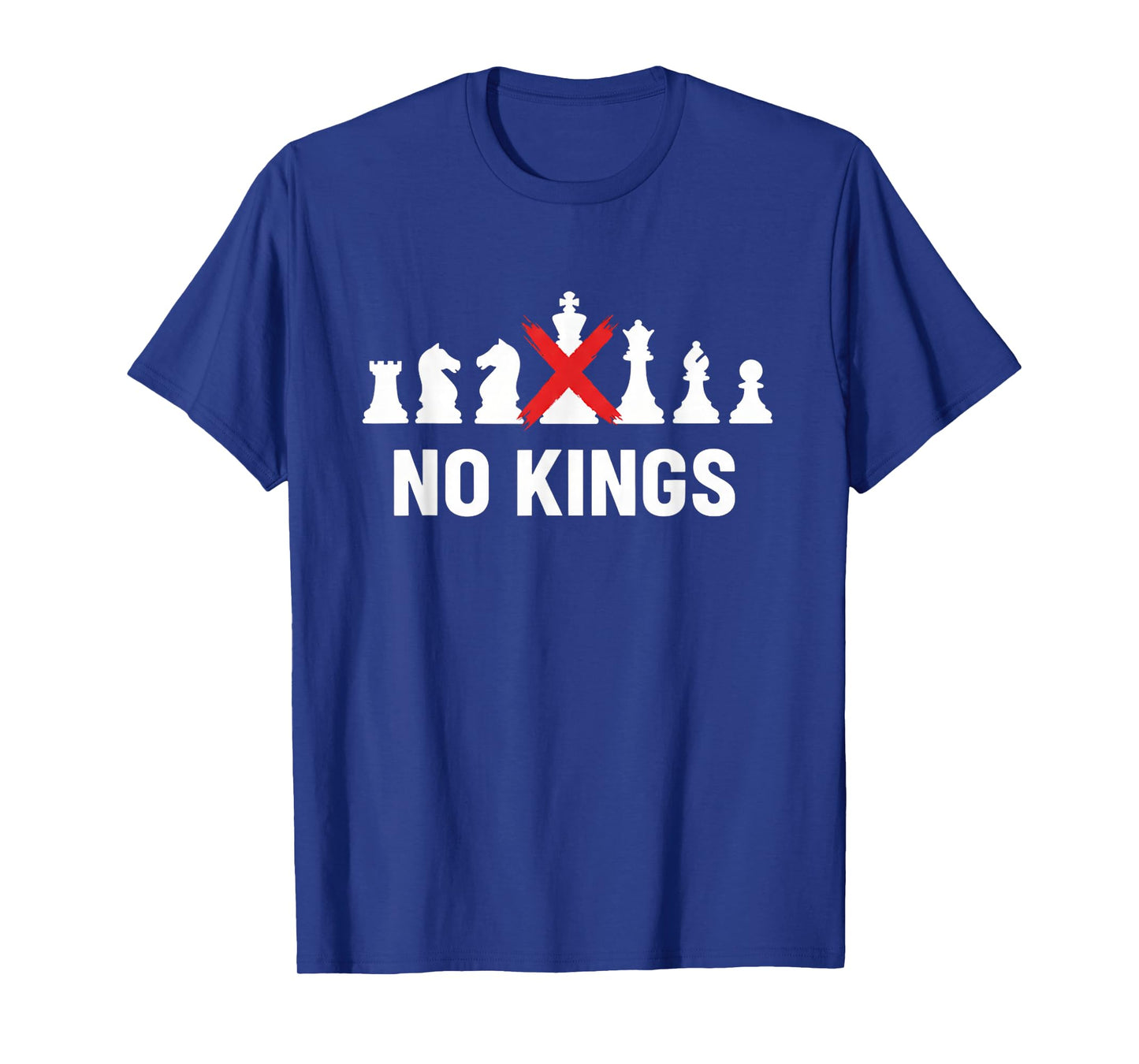 No Kings Patriotic Chess Men Women Liberty Freedom T-Shirt