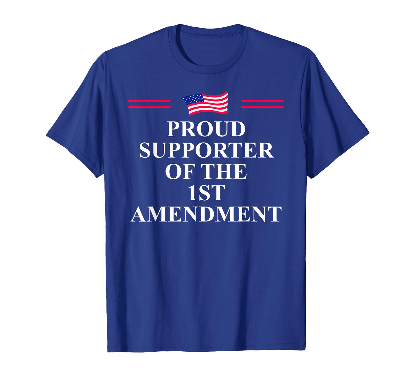 1st Amendment I Support The First Amendment Freedom Speech T-Shirt
