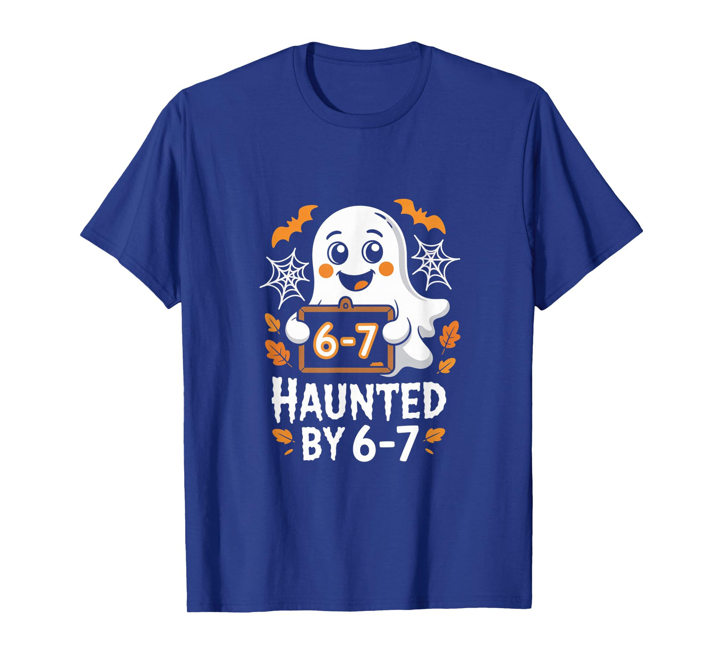 Haunted by 6-7 Funny Halloween 6-7 Costume T-Shirt