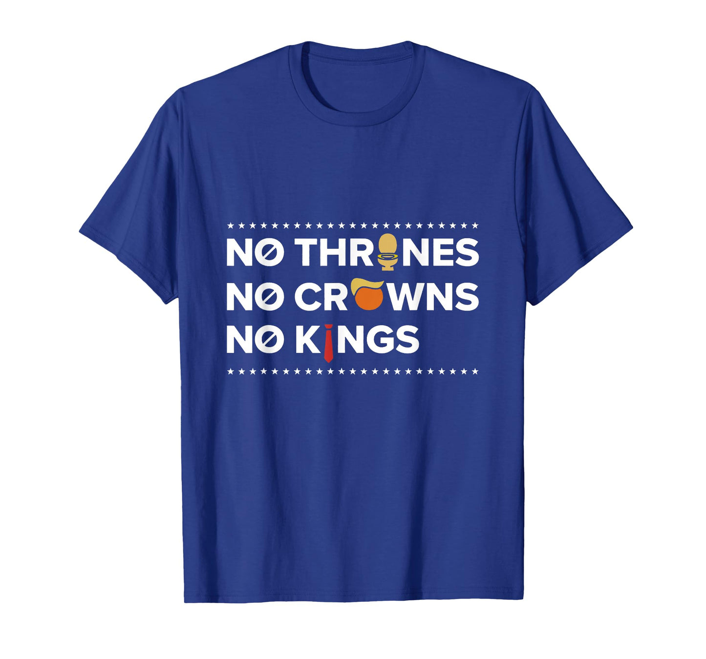 No Thrones No Crowns No Kings T-Shirt