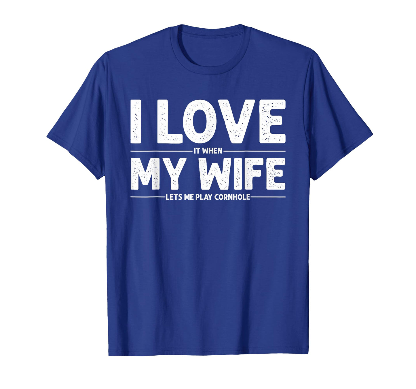 Cool Cornhole Art For Men Dad Love My Wife Husband Corn Hole T-Shirt