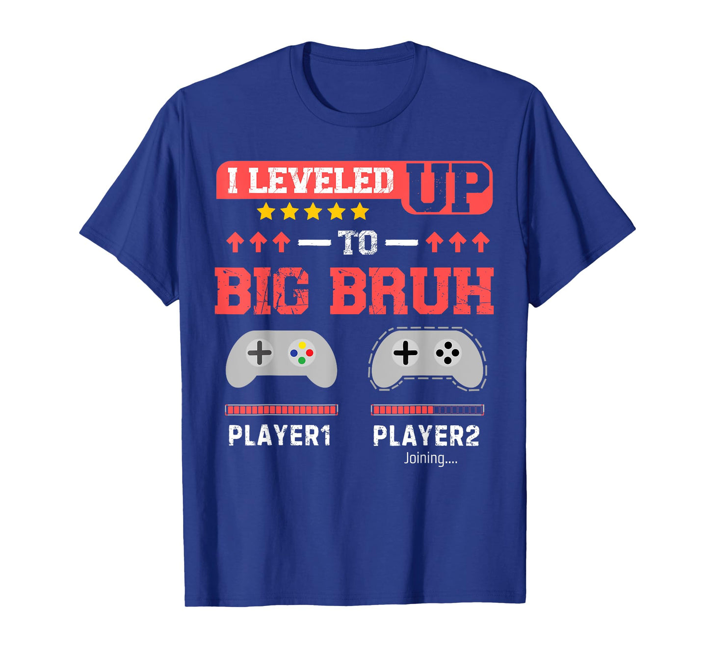 I Leveled Up to Big Bruh Gamer Funny Brother Gamer T-Shirt