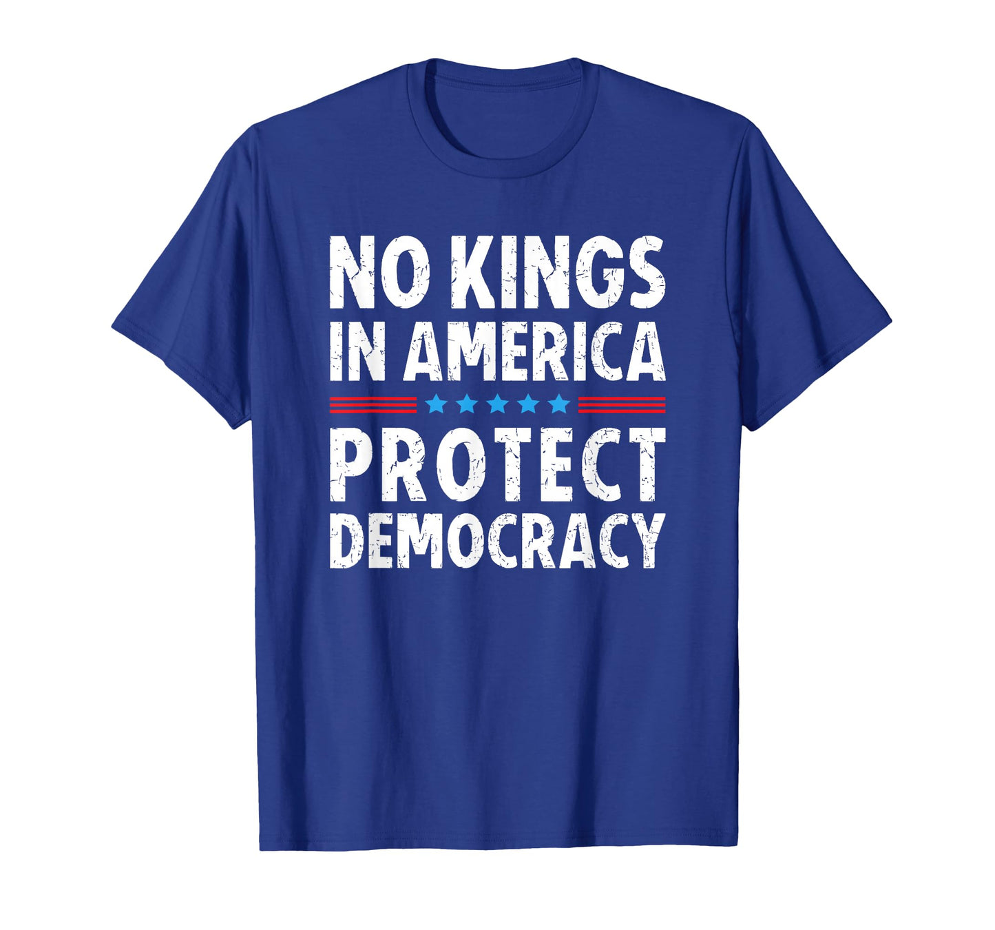 No Kings in America Protect Democracy T-Shirt