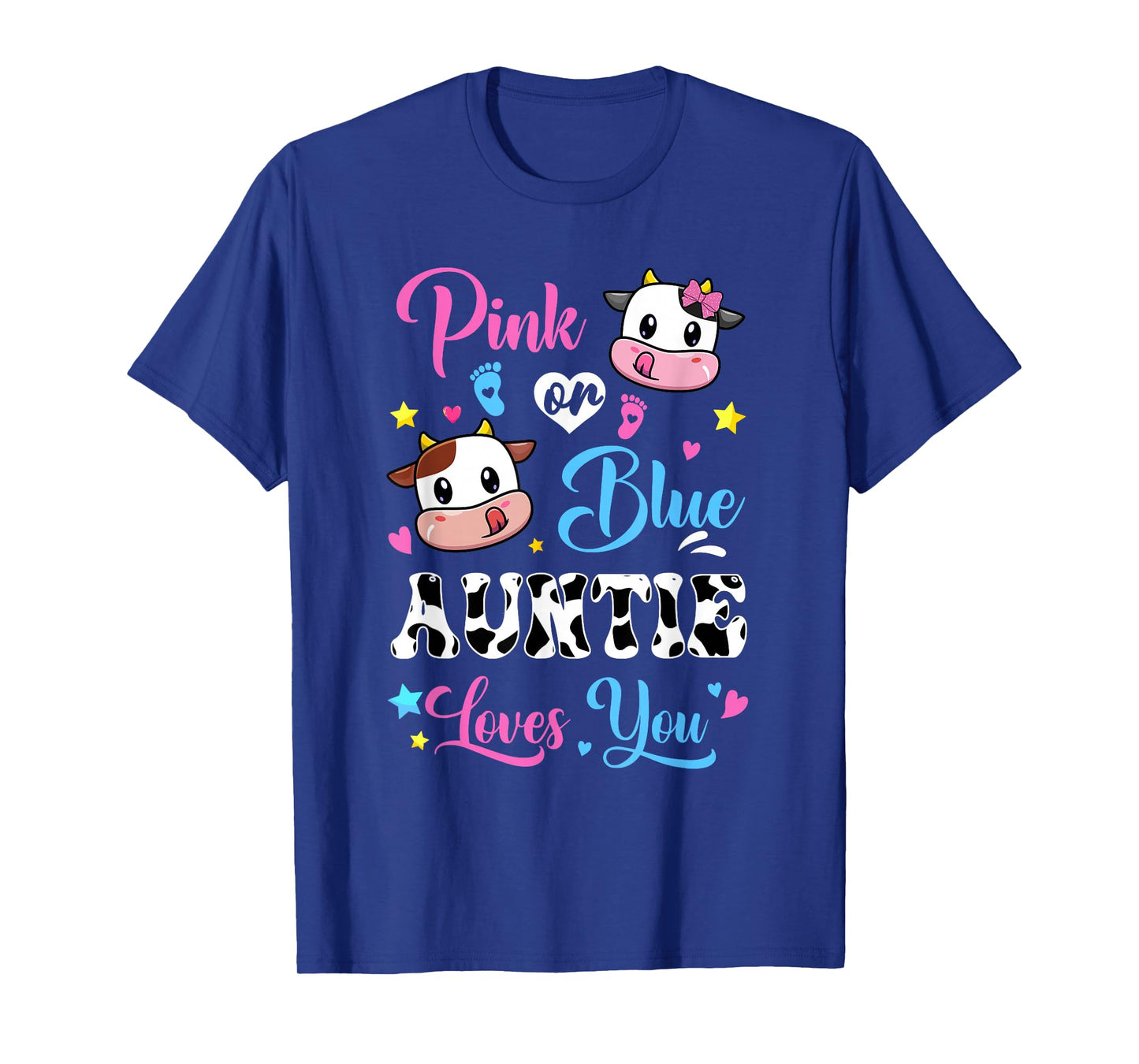 Pink Or Blue Auntie Loves You Cow Baby Gender Reveal T-Shirt