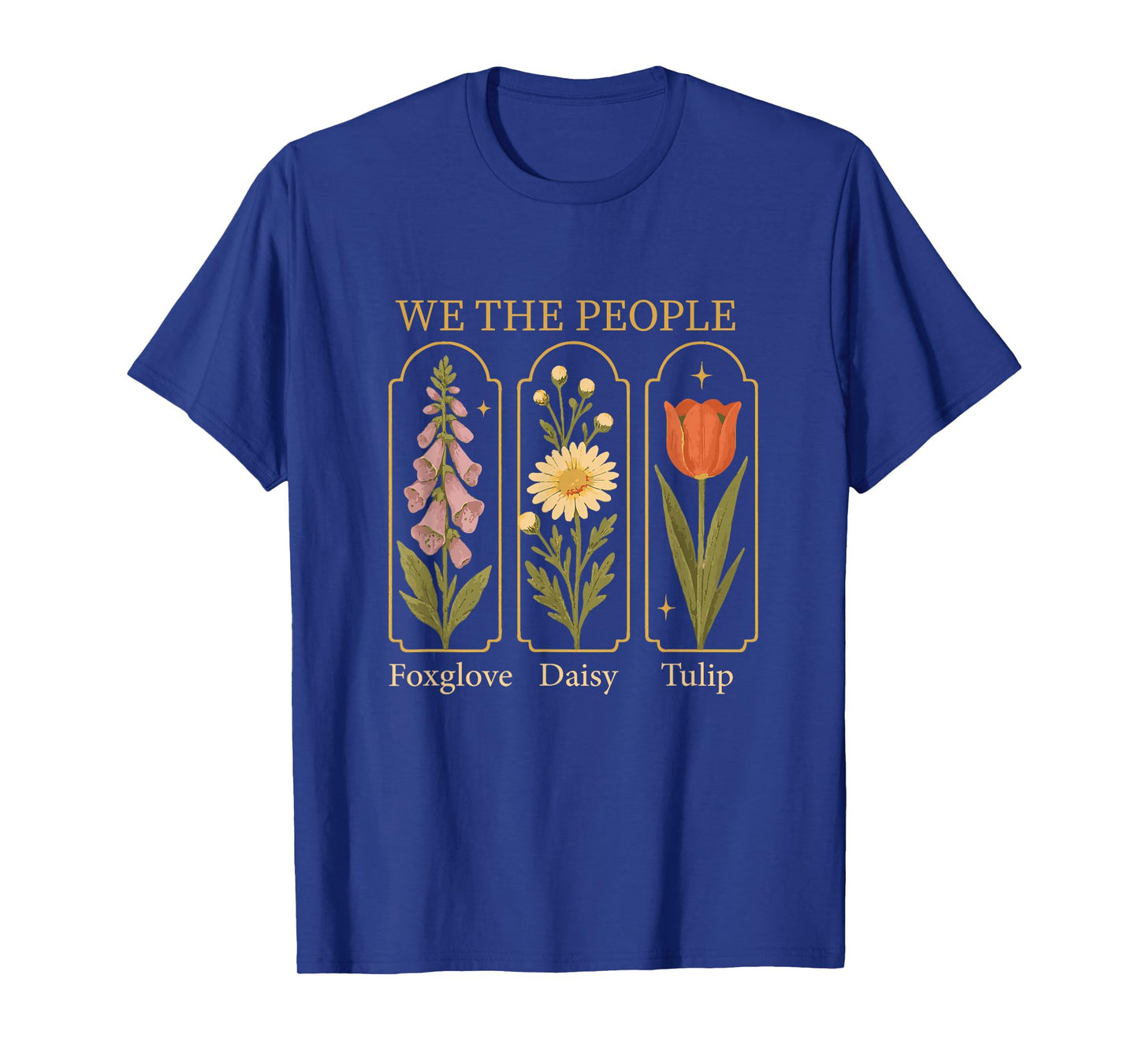 We The People Wildflower Botanical Protest Art T-Shirt