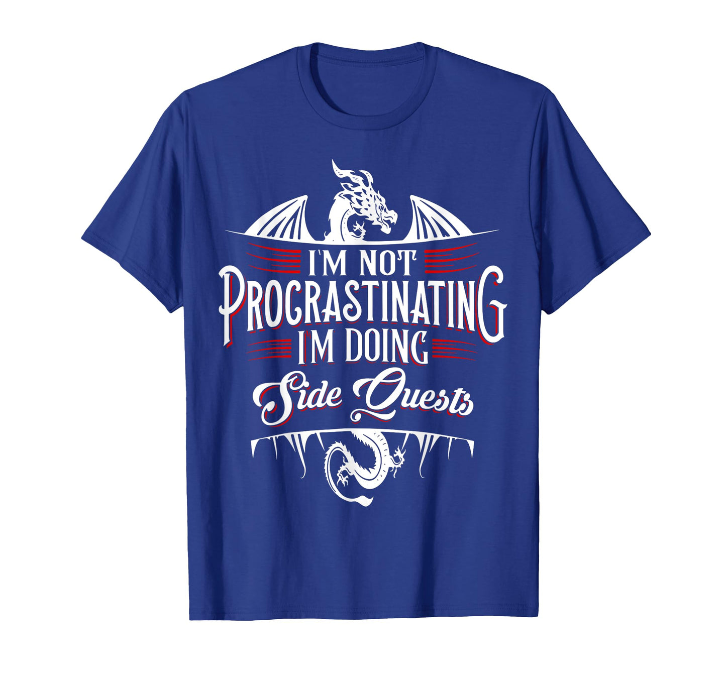 Not Procrastinating Side Quests Funny RPG Gamer Dragons T-Shirt