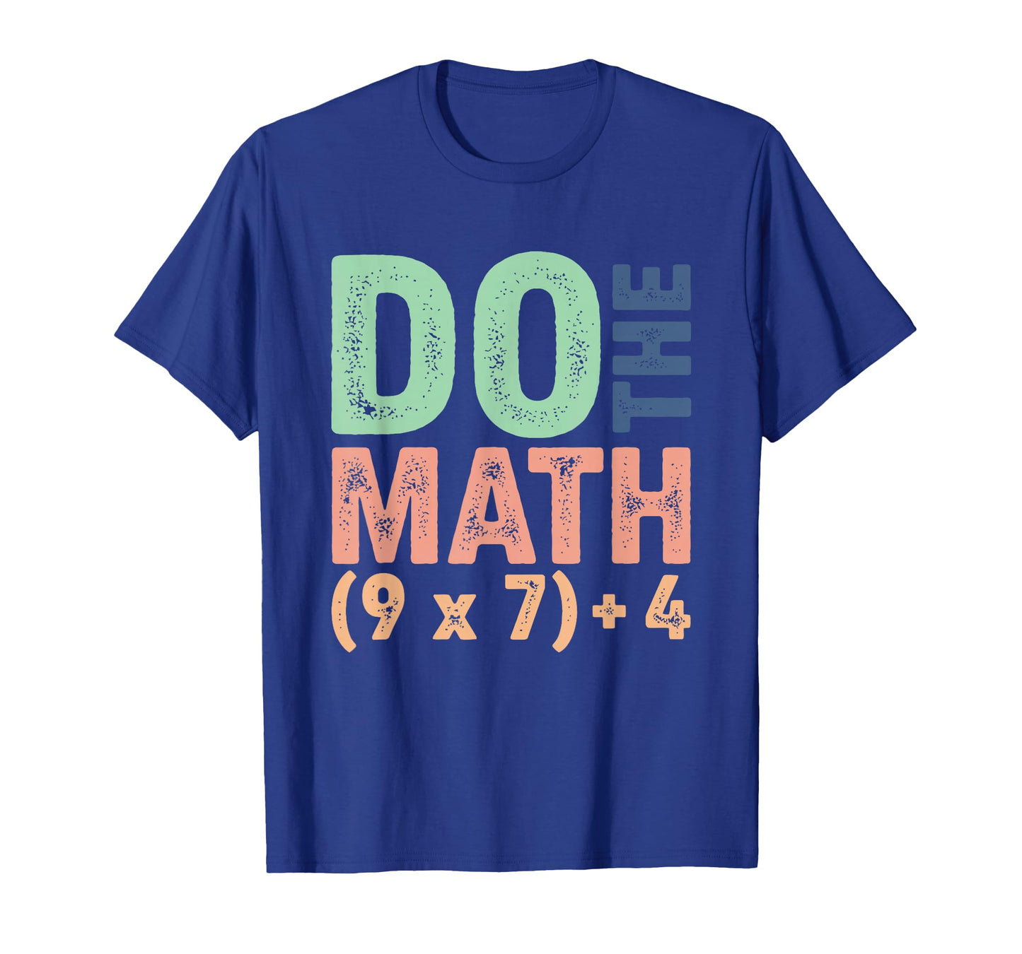 Do The Math 67 Meme Funny Six Seven Teacher Men Women T-Shirt