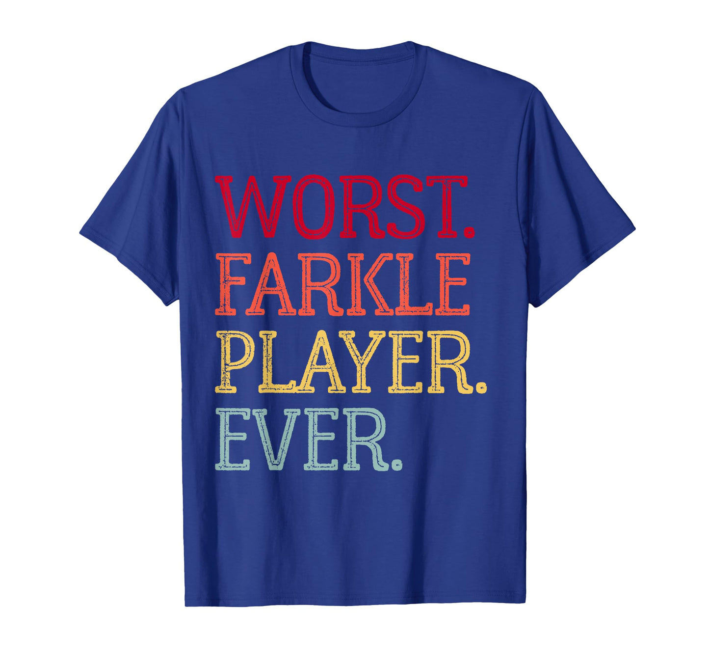 Worst Farkle Player Ever Vintage Farkle Dice Game T-Shirt