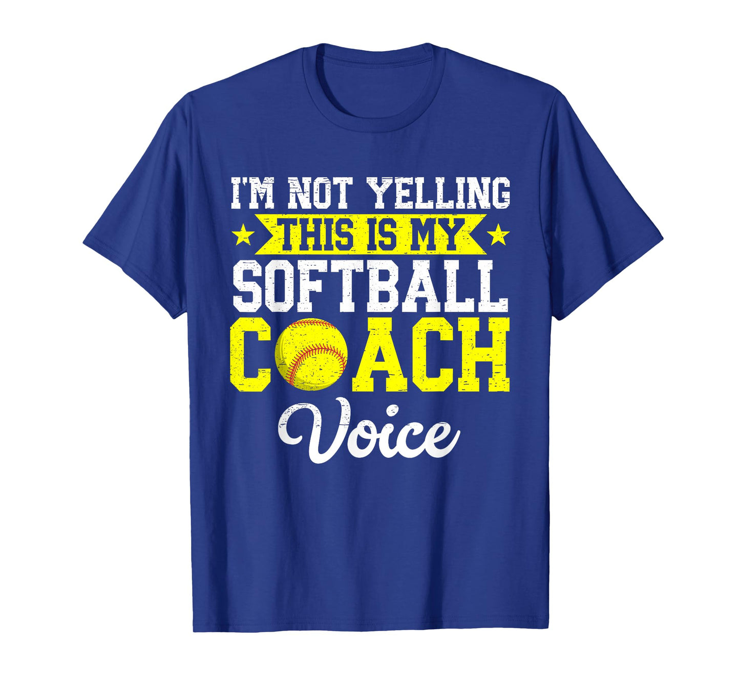 I'm Not Yelling This is My Softball Coach Voice Funny Sports T-Shirt