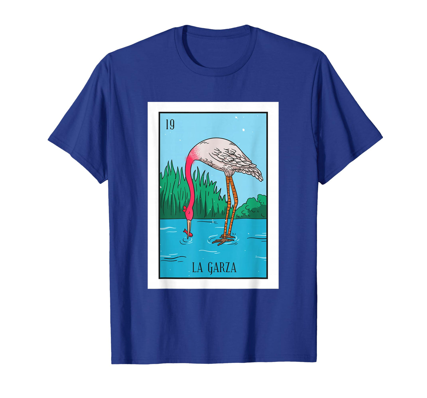 La Garza Lottery Card Gift Heron Card Mexican Lottery T-Shirt