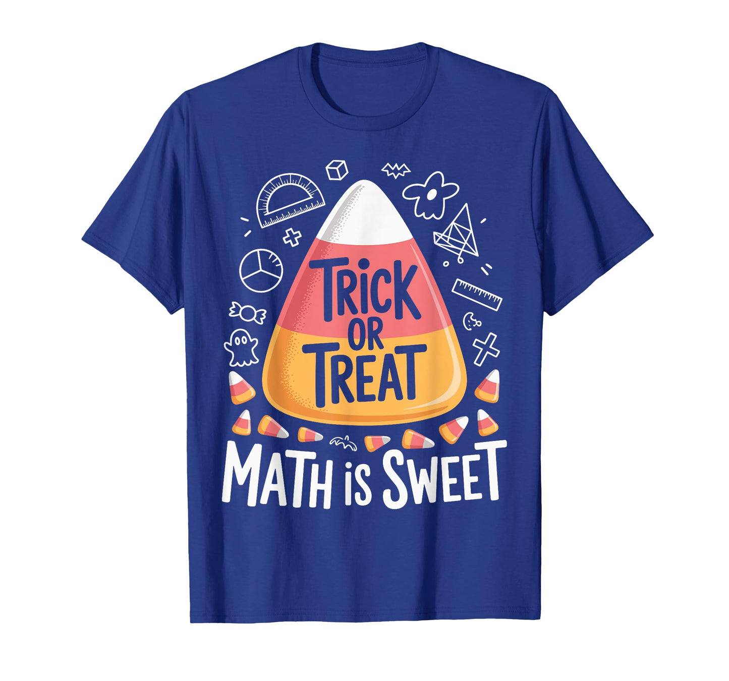 Trick or Treat Math Is Sweet - Spooky Halloween Teacher T-Shirt