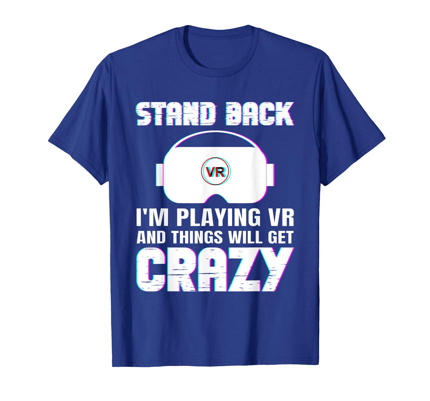 Funny VR Gaming Design For Men Women Virtual Reality Lover T-Shirt