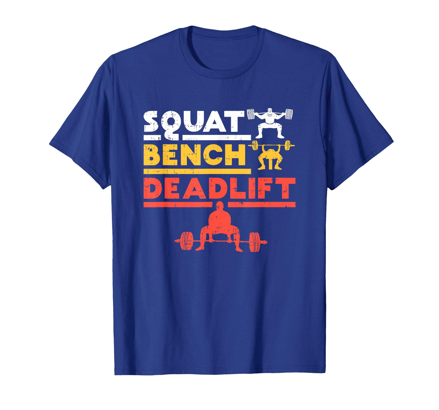 Powerlifting, Squat, Bench, Deadlift, Weightlifting T-shirt T-Shirt