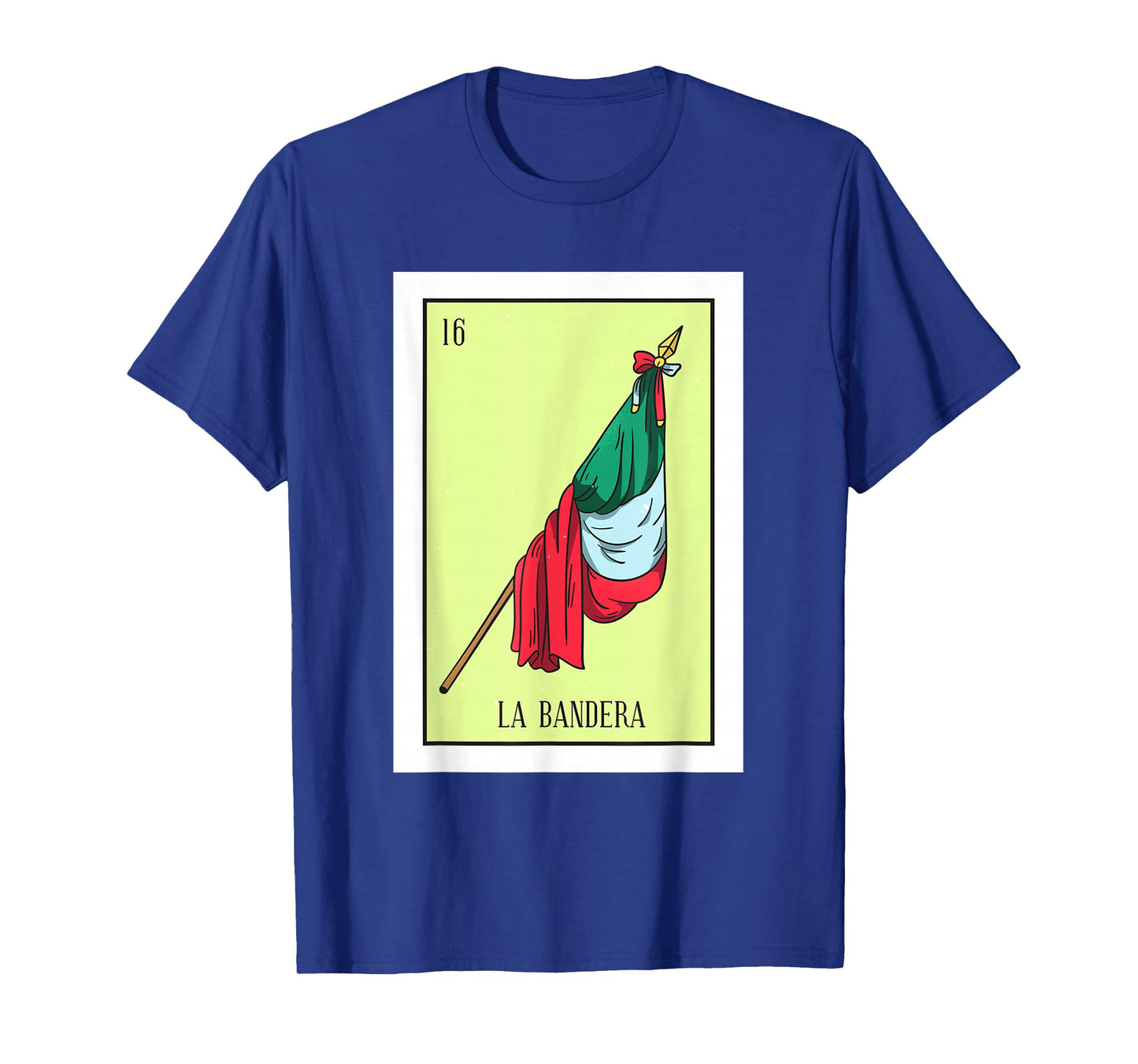 La Bandera Lottery Card Gift The Flag Card Mexican Lottery T-Shirt