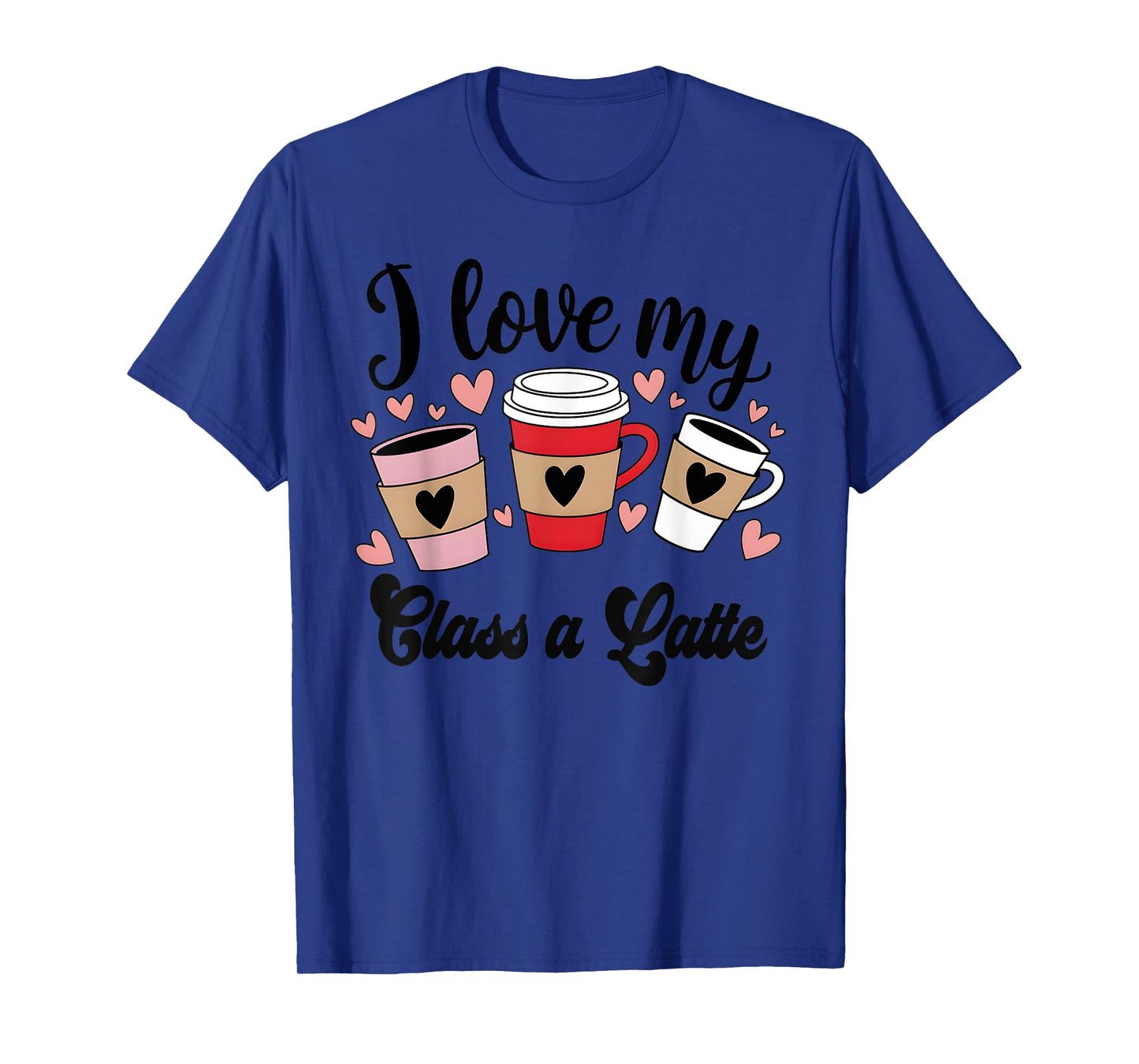 Teachers Valentine Day I Love My Class A Latte Coffee Women T-Shirt