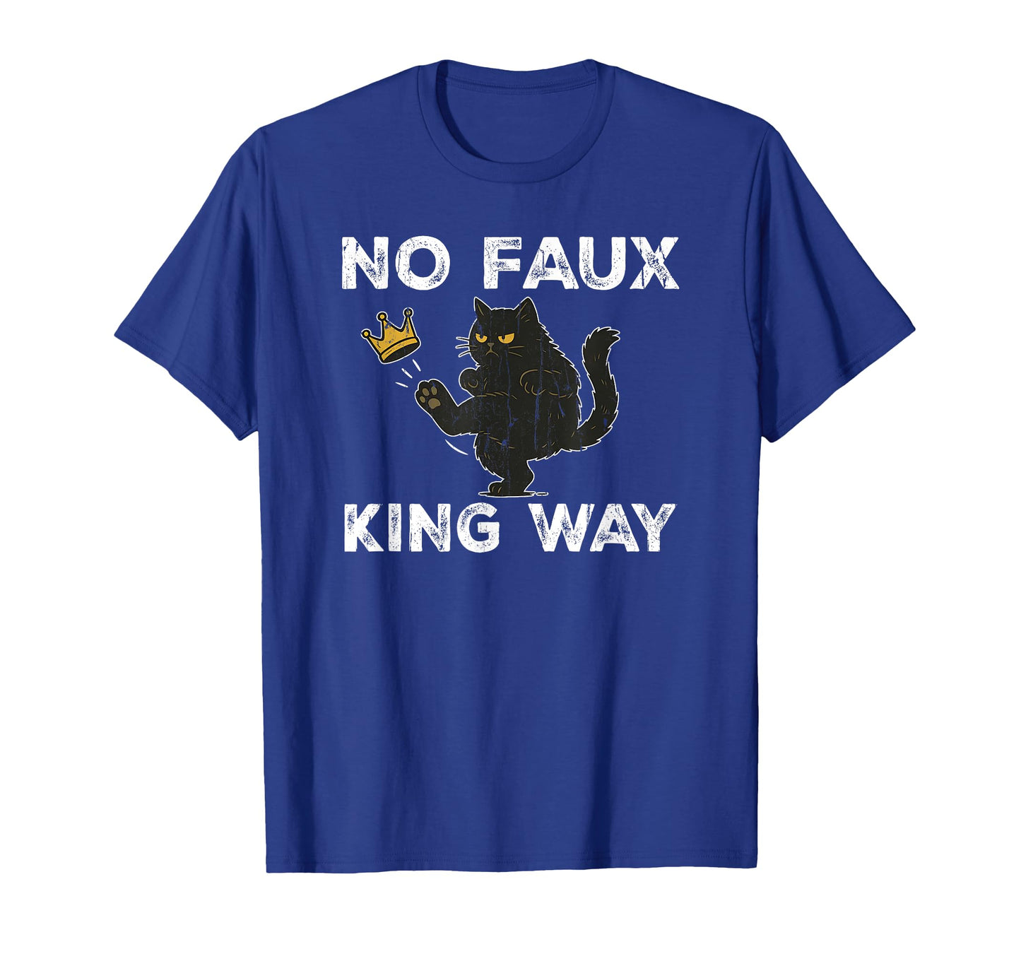 No Faux King Way, No Kings In America, Funny Black Cat T-Shirt for Men Women
